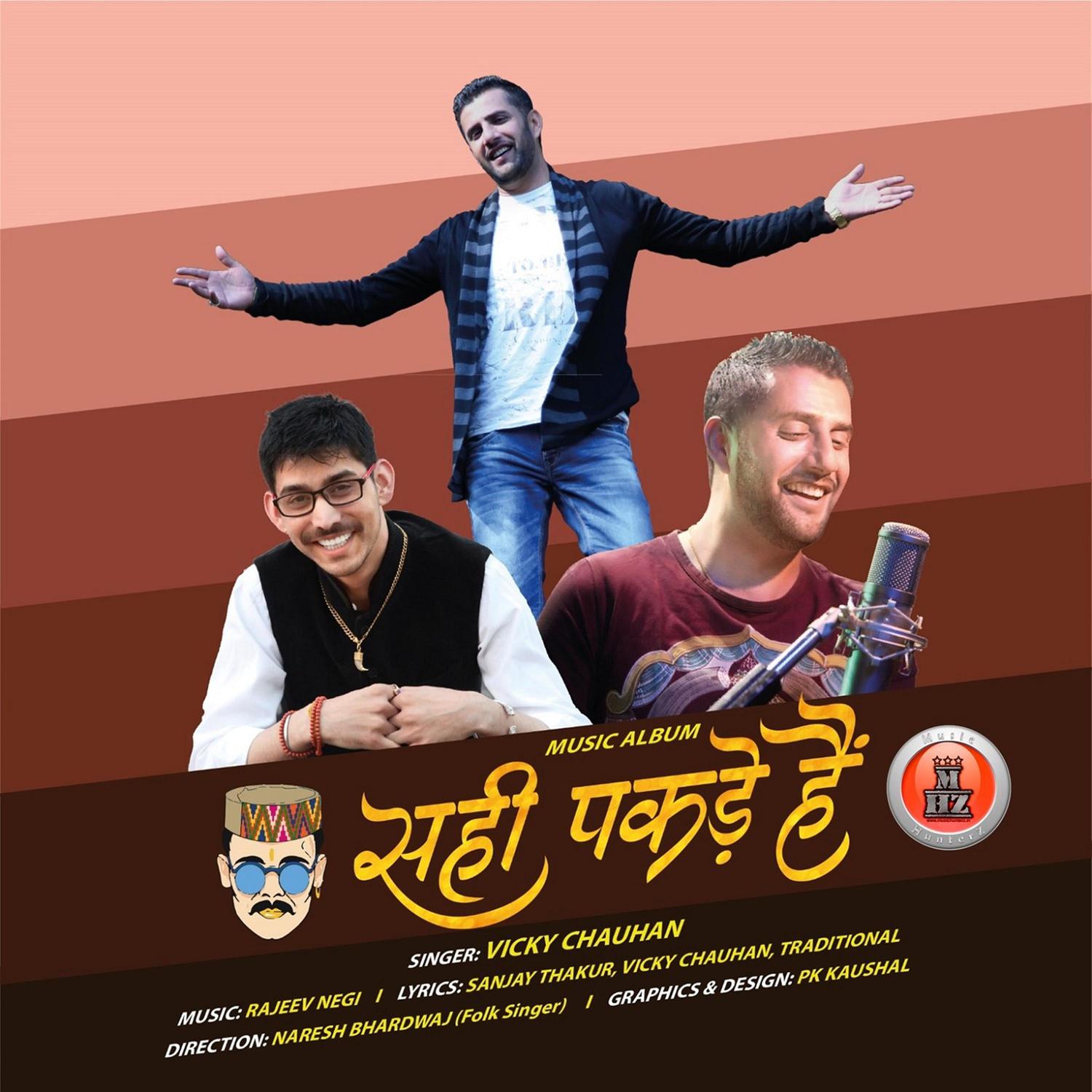 Sahi Pakde Hai - Single