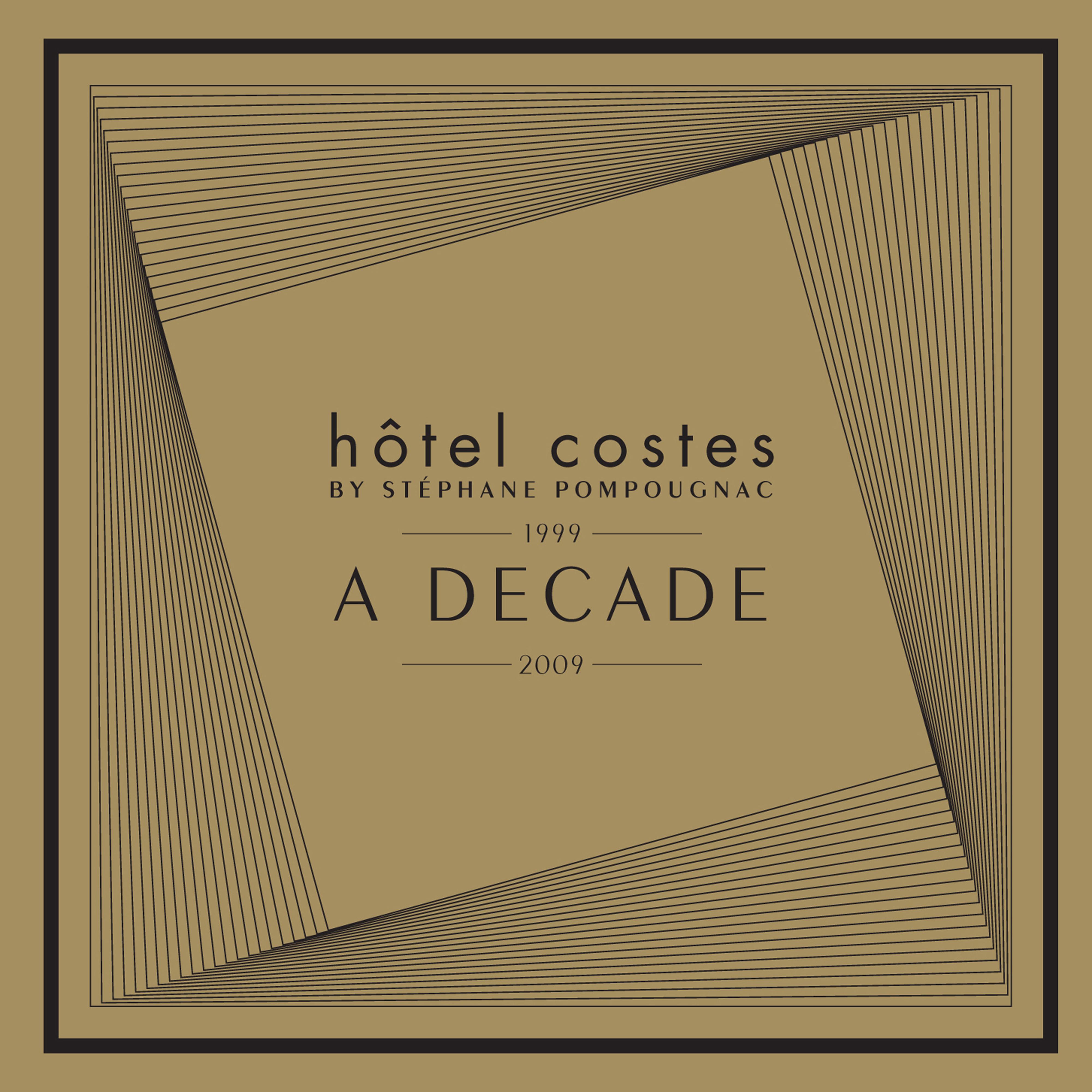 H tel Costes  A Decade