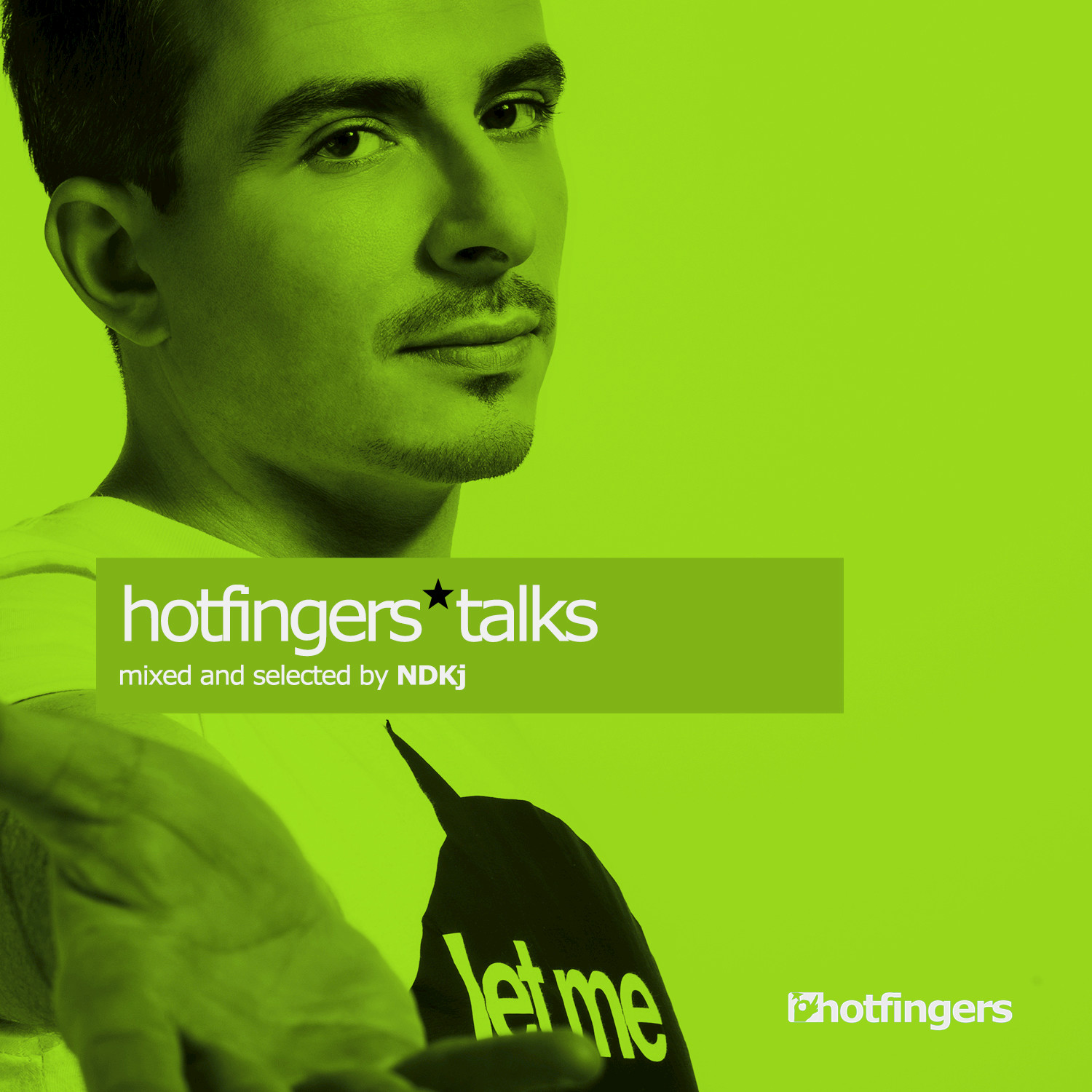 Hotfingers Talks (Mixed and Selected by NDKj)