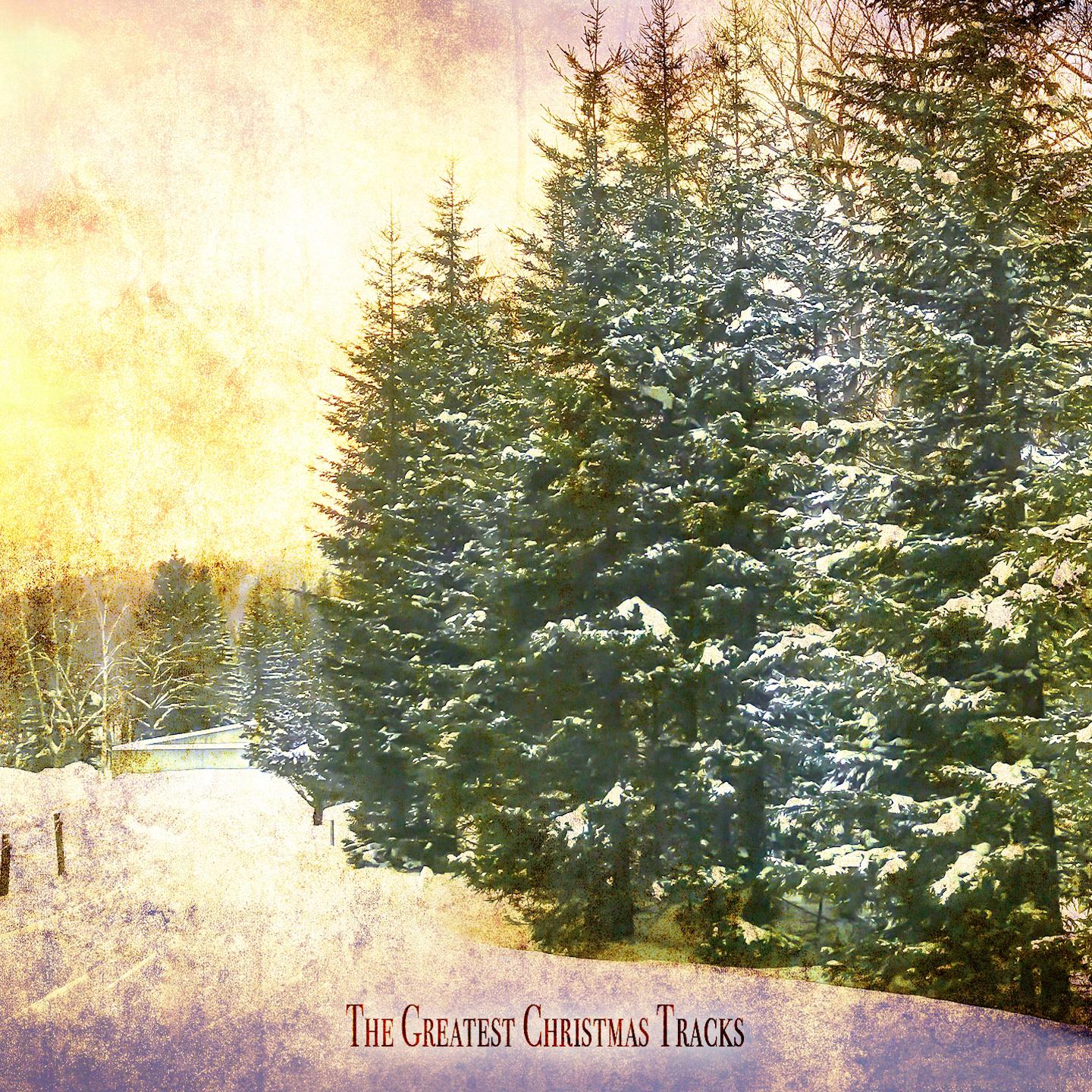 The Greatest Christmas Tracks (Merry Christmas)