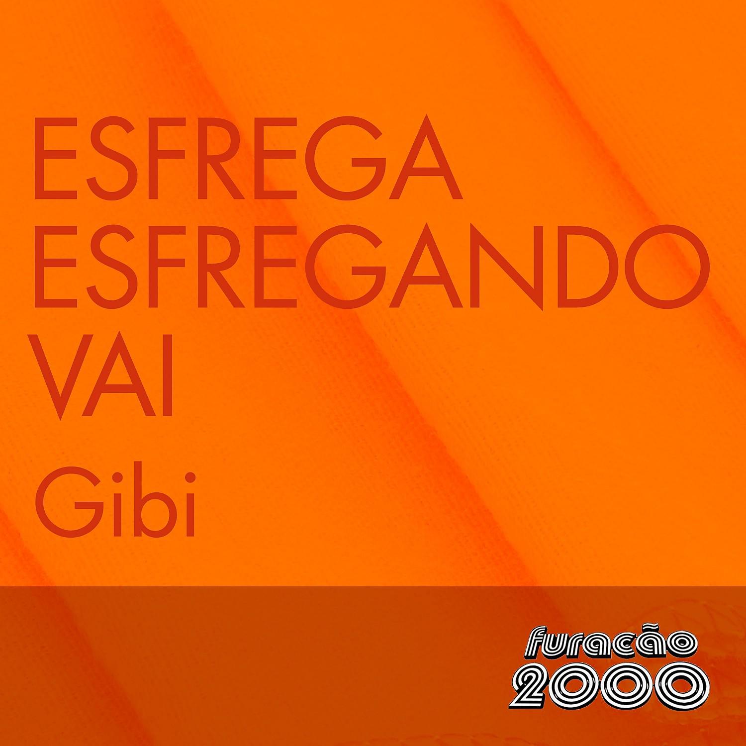 Esfrega Esfregando Vai (Single)