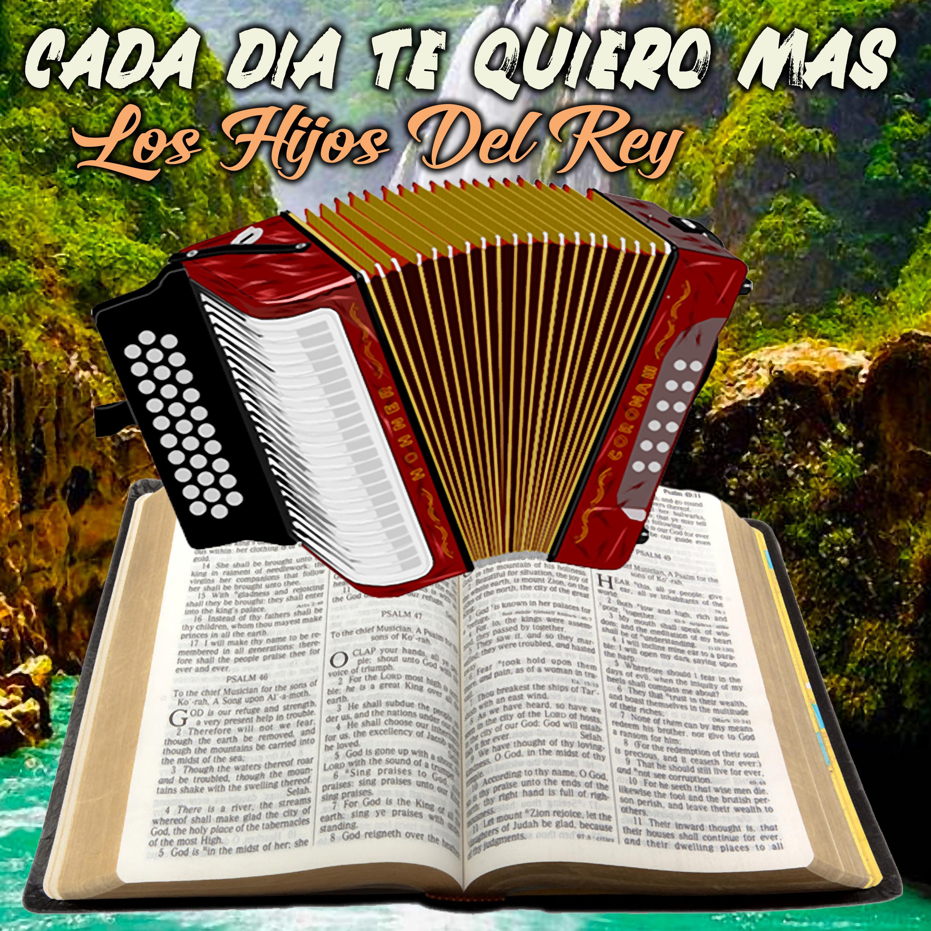 Cada Di a Te Quiero Ma s