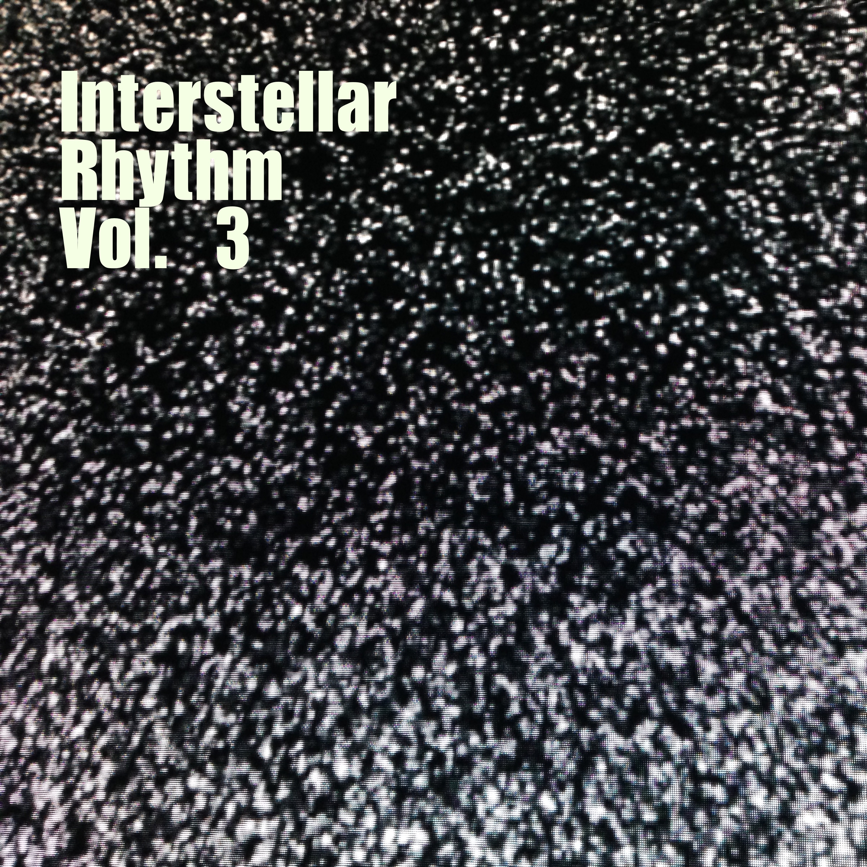 Interstellar Rhythm, Vol. 3