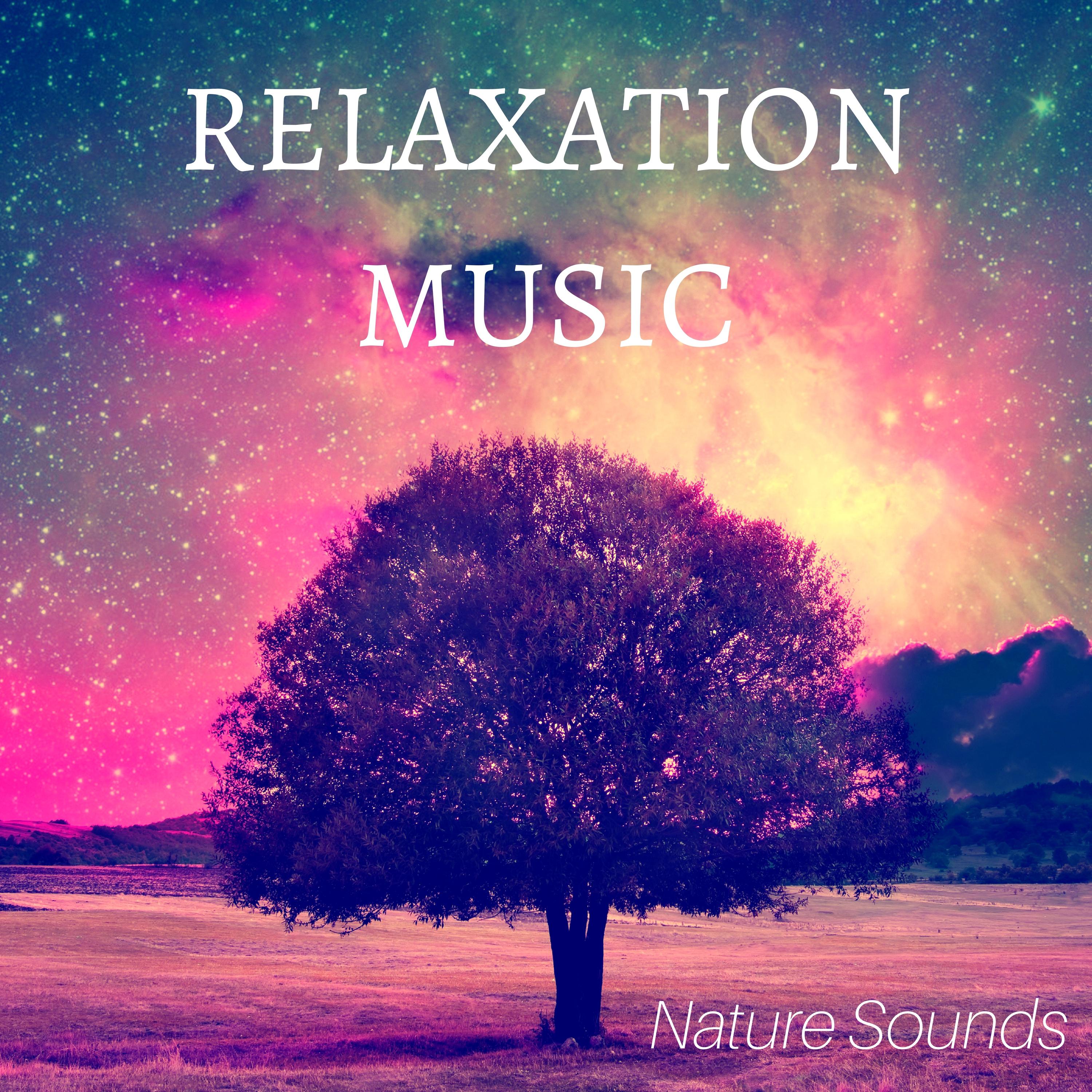 Relaxation Music - Mellow Music for Meditation, inner Peace and Nature Sounds