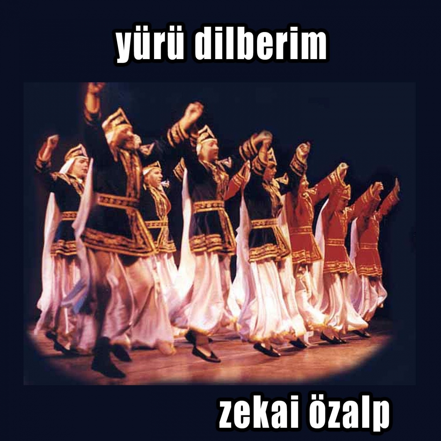 Yü rü Dilberim