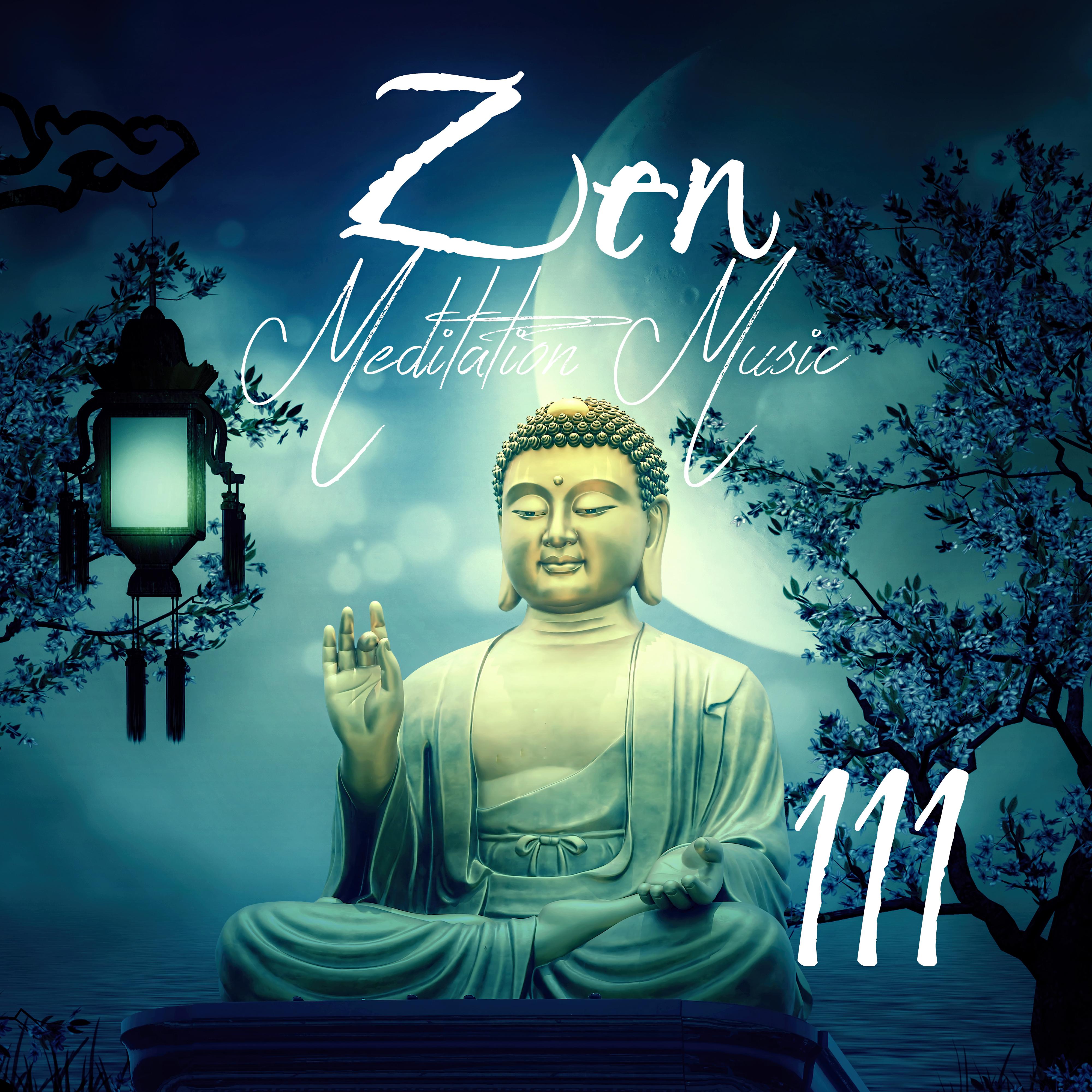 Zen Meditation Music 111