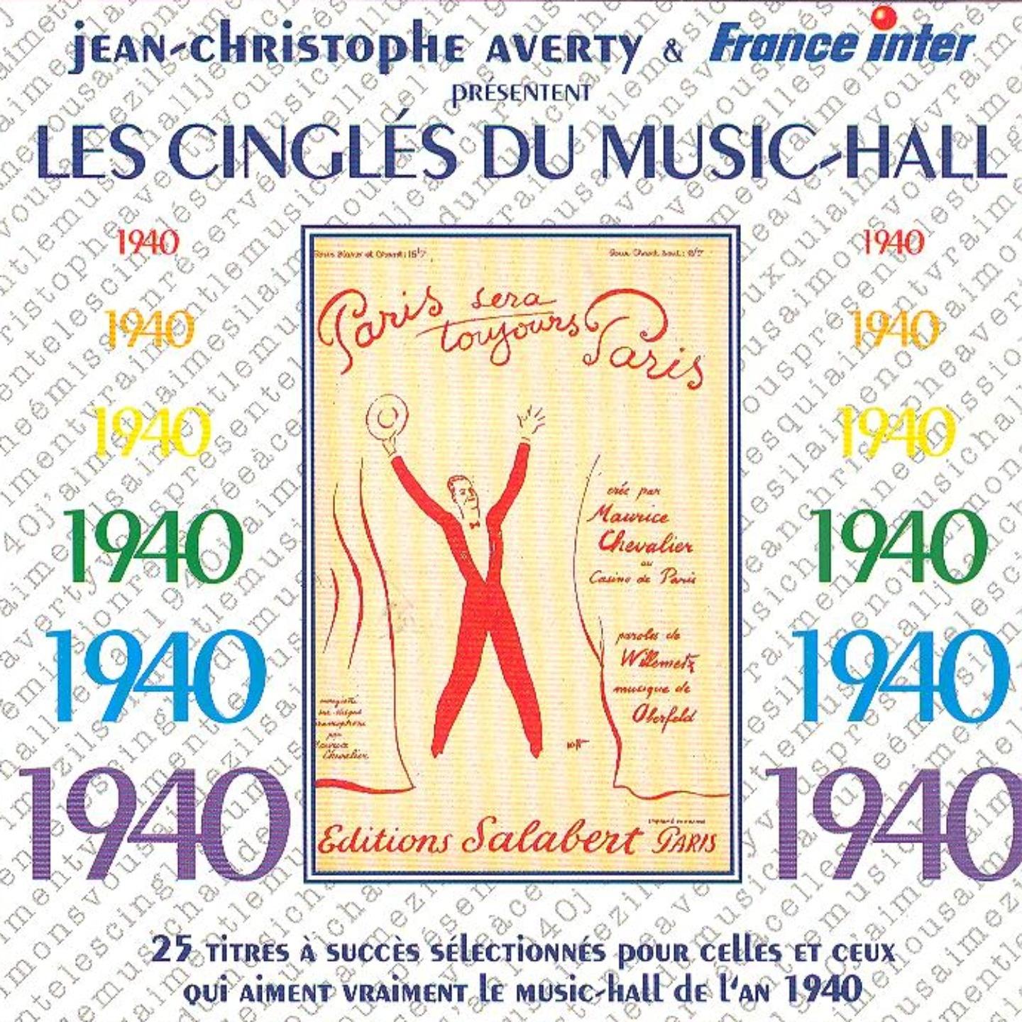 Les Cingle s du Music Hall 1940 24 titres a succe s