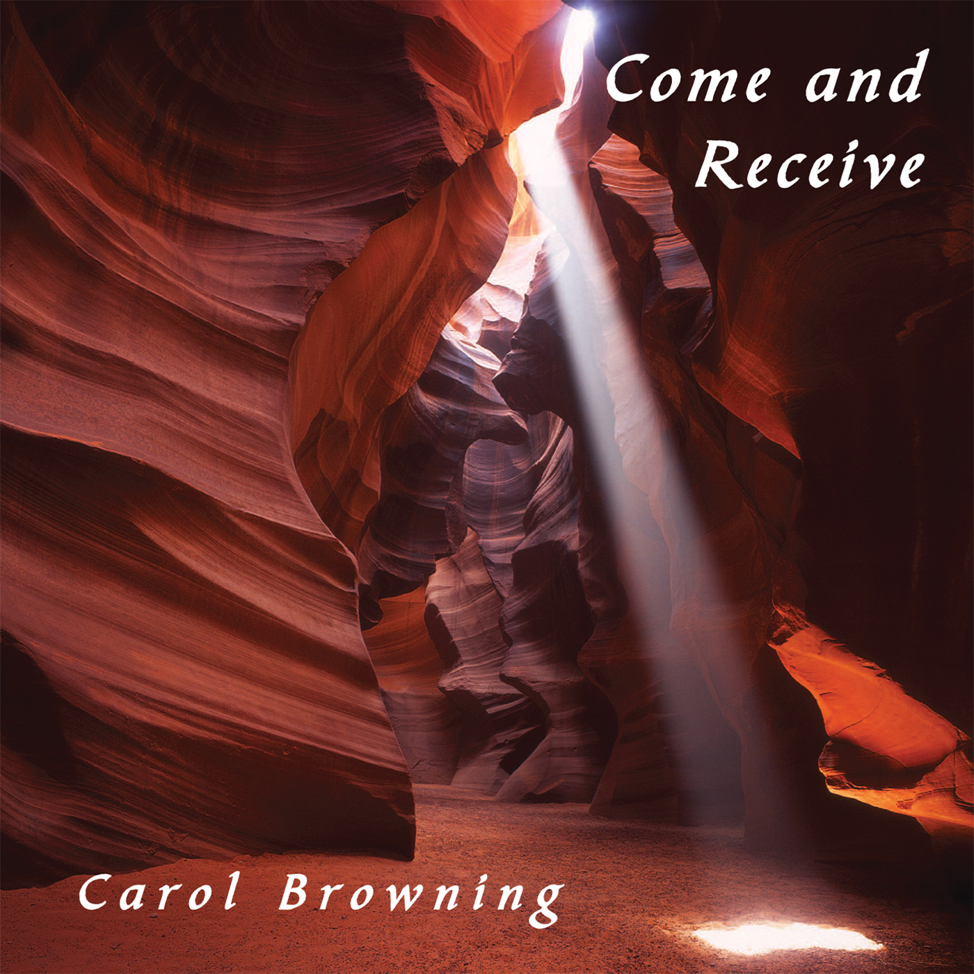 BROWNING, Carol: Come and Receive