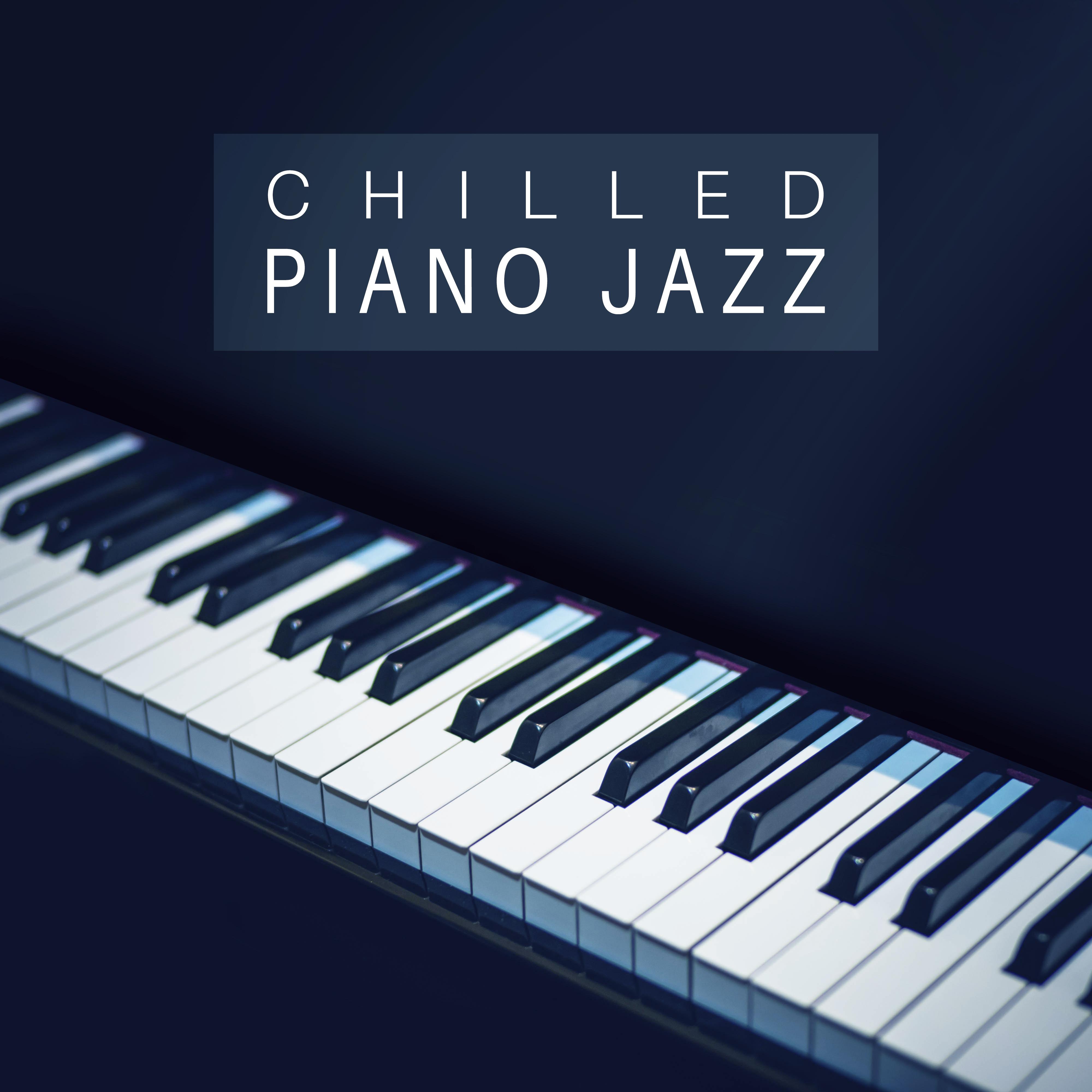 Chilled Piano Jazz  Smooth Music to Relax, Mellow Piano, Moonlight Jazz, Easy Listening, Background Sounds