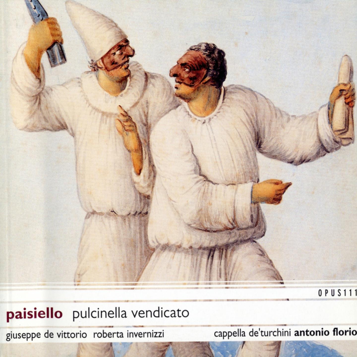Pulcinella Vendicato: Act I Sc 12  A Ragione Sdegnosa È Andata Via