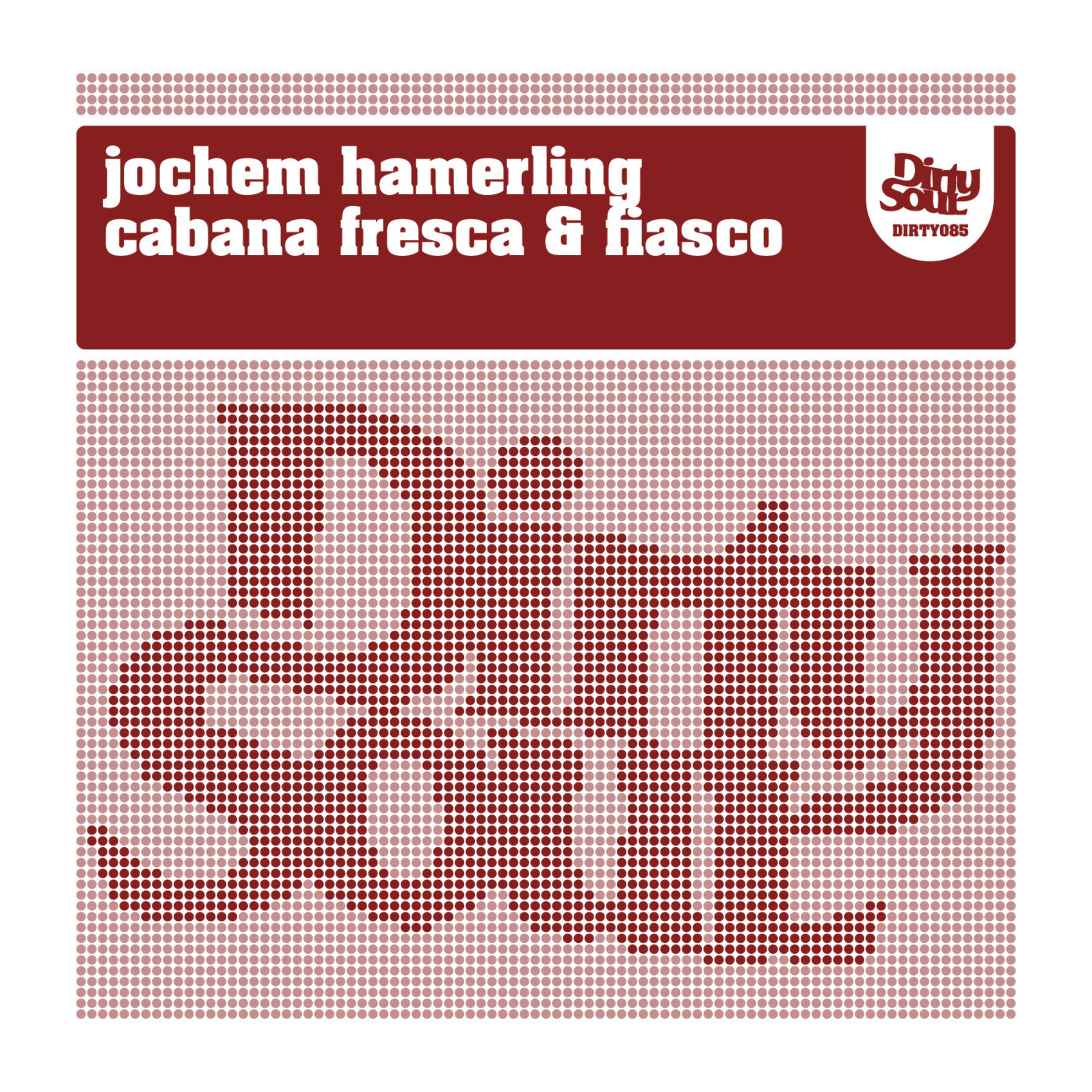 Cabana Fresca / Fiasco
