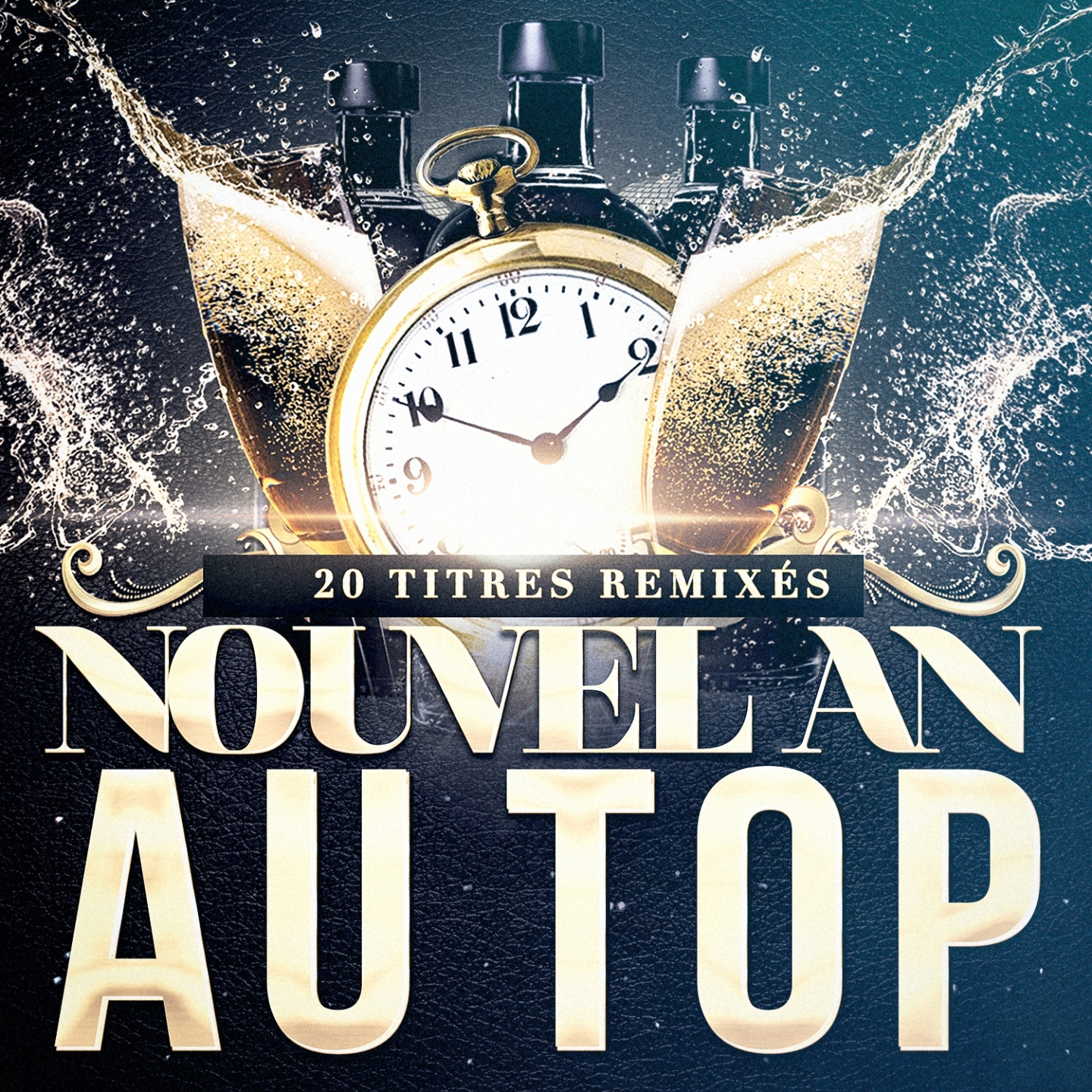 Nouvel An au top 20 hits remixe s