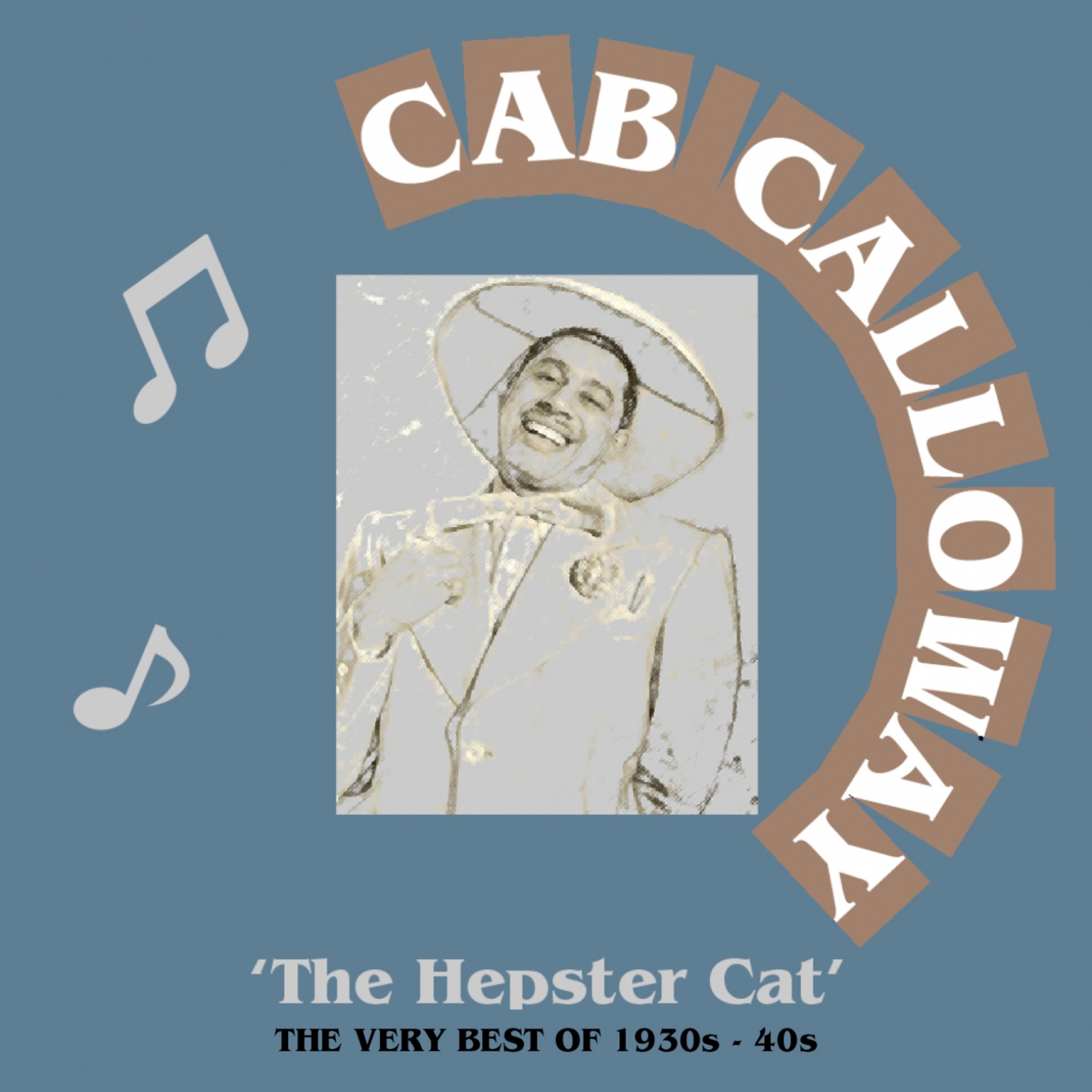 The Hepster Cat: The Very Best of 1920s - 40s
