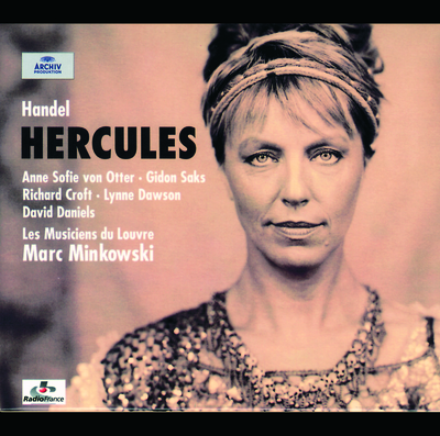 Handel: Hercules, HWV 60 / Act 1 - Aria: "Daughter of gods, bright liberty"