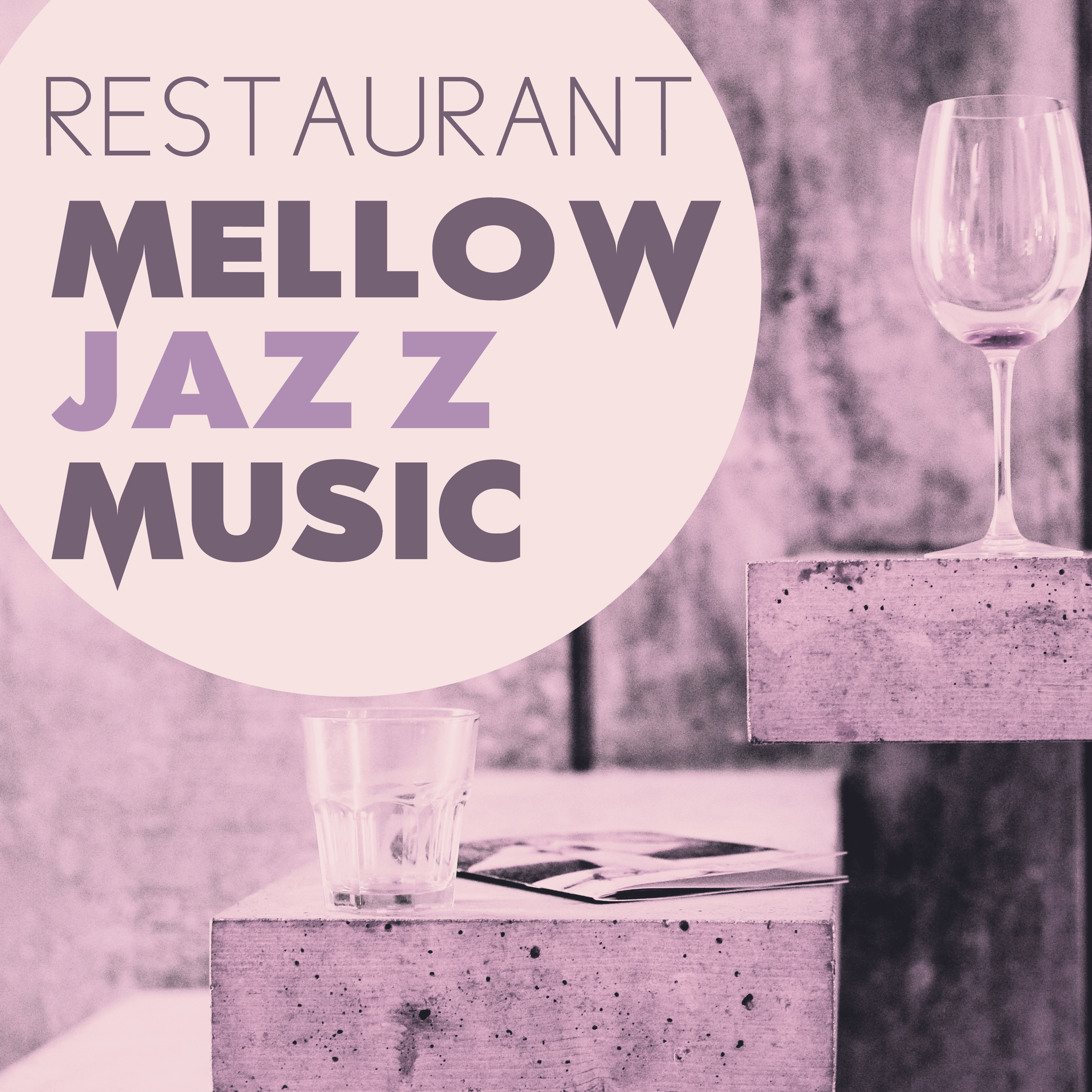 Restaurant Mellow Jazz Music  Relaxing Jazz Music, Smooth Sounds, Piano Bar, Dinner Time, Jazz Lounge
