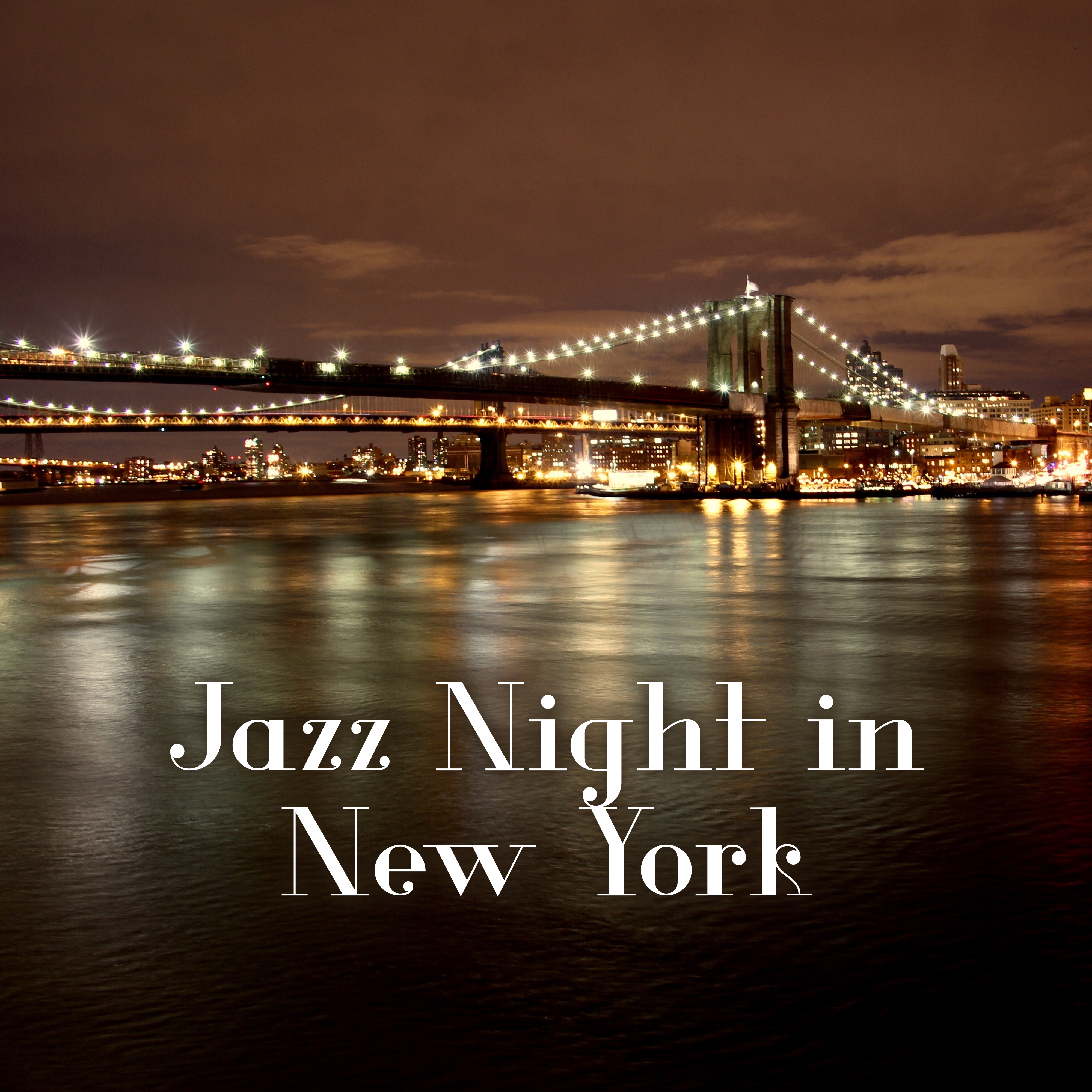 Jazz Night in New York  Dark Shadow of Jazz Instrumental, Smooth Jazz, Ambient Jazz Lounge