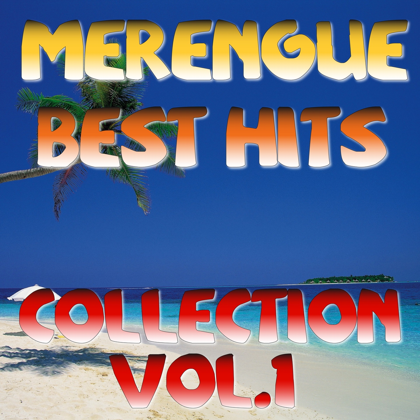 Merengue Best Hits Collection, Vol. 1