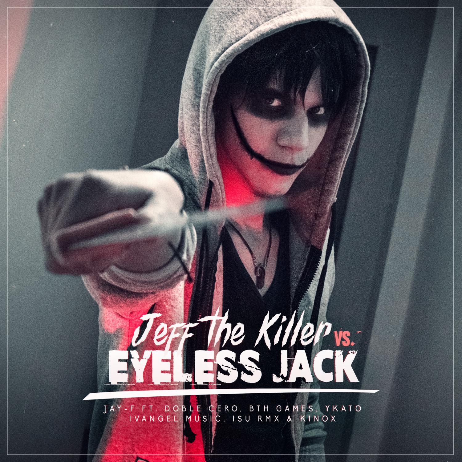Jeff the Killer Team Vs. Eyeless Jack Team