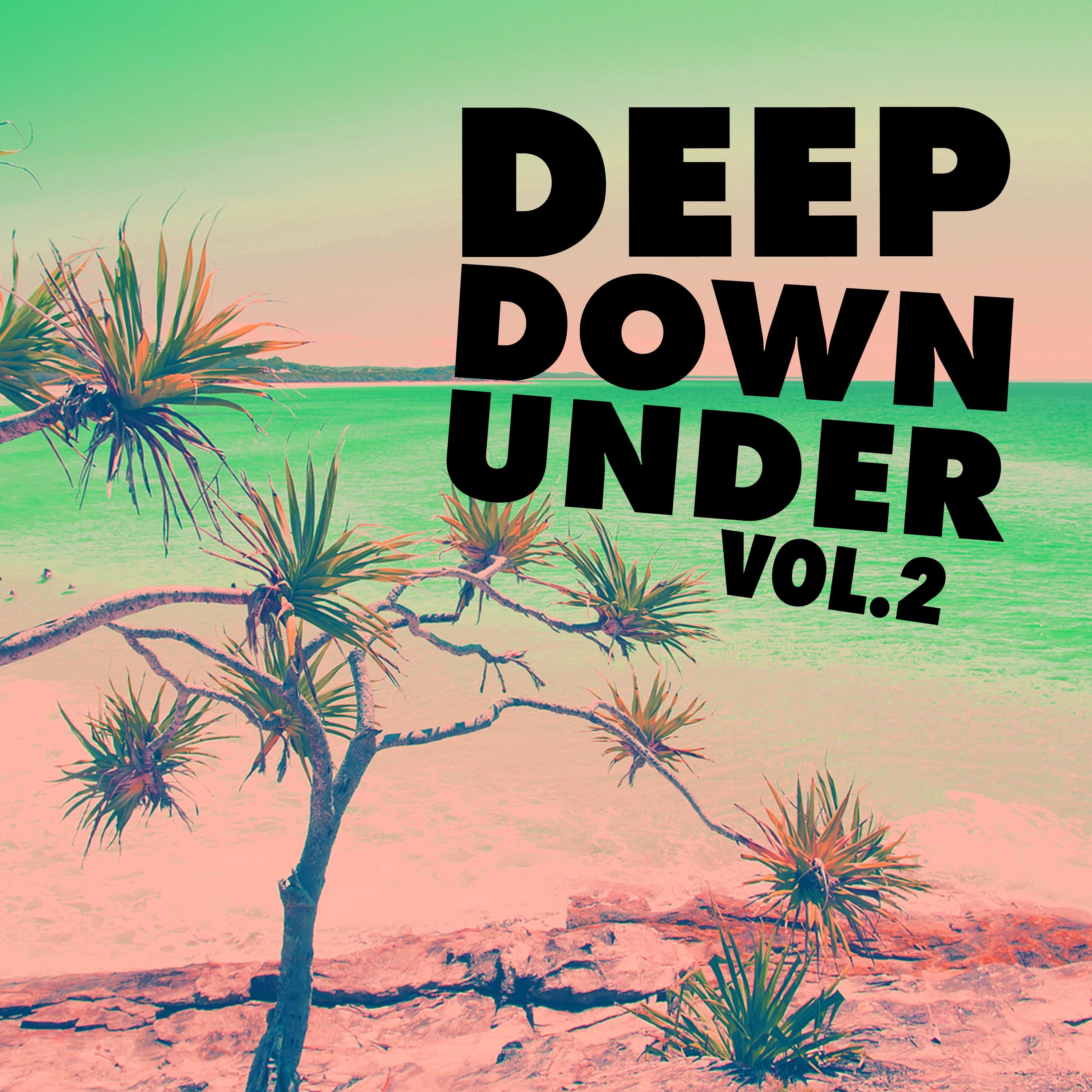 Deep Down Under, Vol. 2