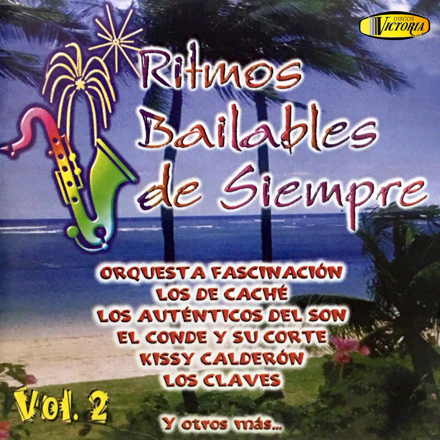 Ritmos Bailables De Siempre, Vol. 2