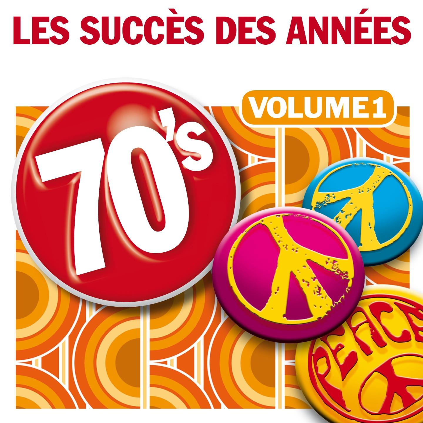 Les Succe s des Anne es 70, Vol. 1