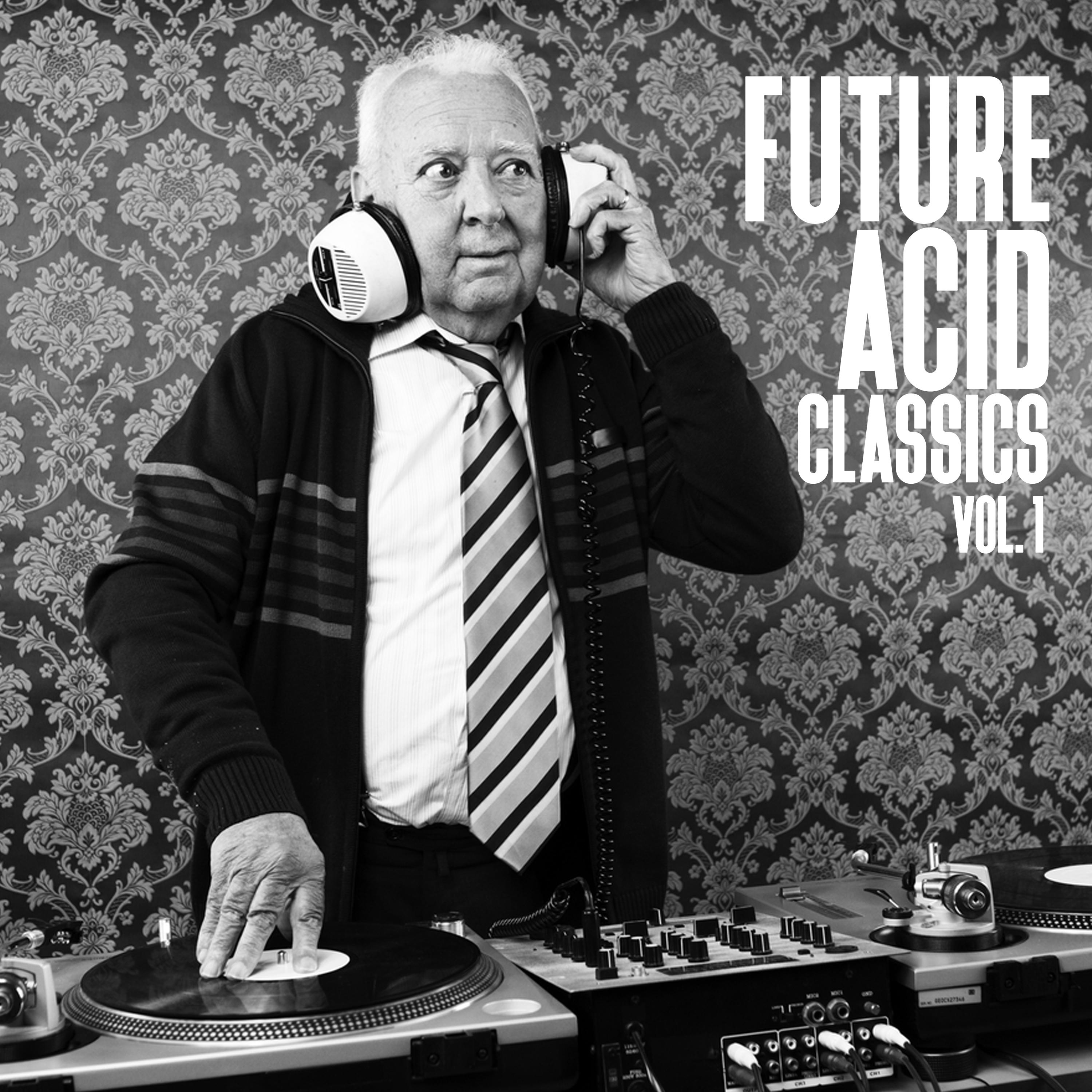 Future Acid Classics, Vol. 1