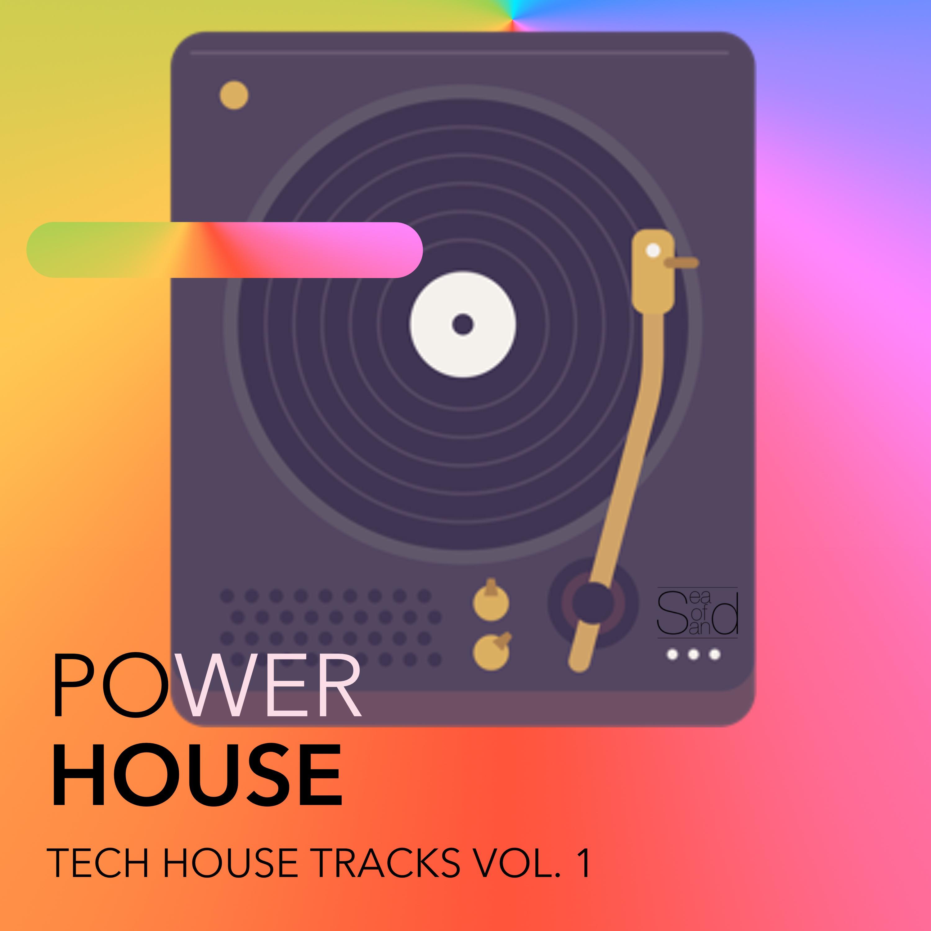Power House - Tech House Tracks, Vol. 1
