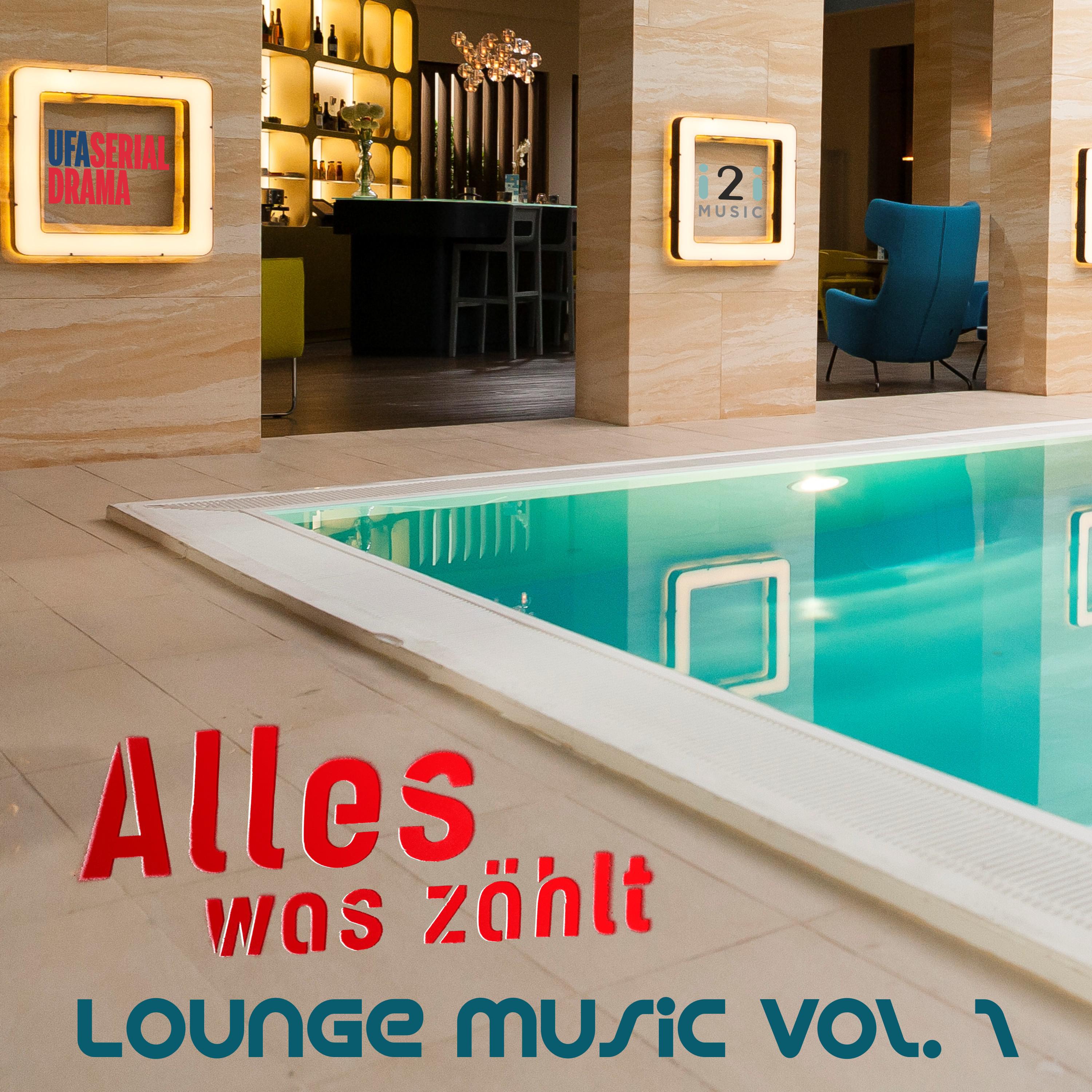 Alles was z hlt  Lounge Music Vol. 1