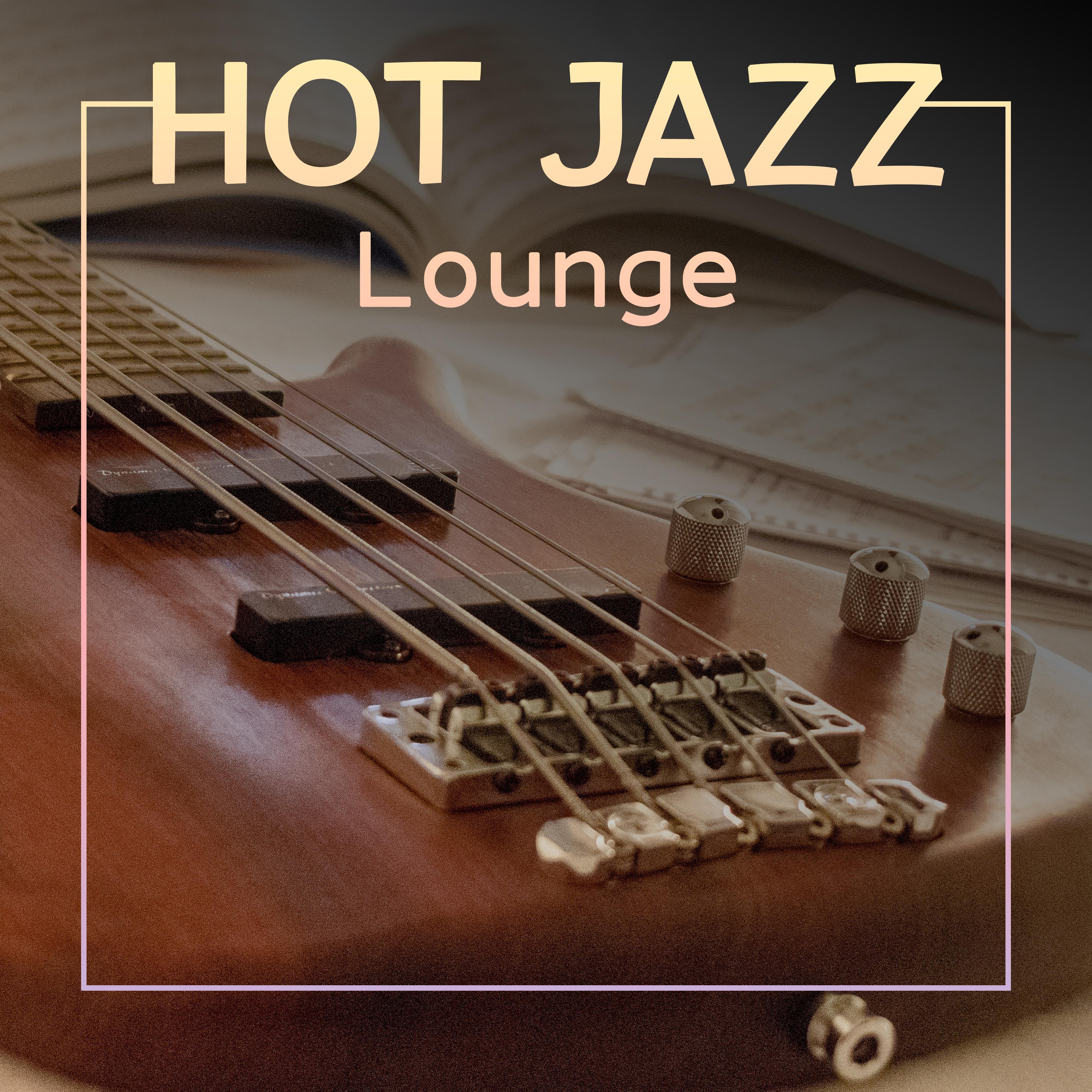 Hot Jazz Lounge  Relaxed Jazz, Erotic Saxophone Vibes, Sensual Jazz Sounds, Romantic Music