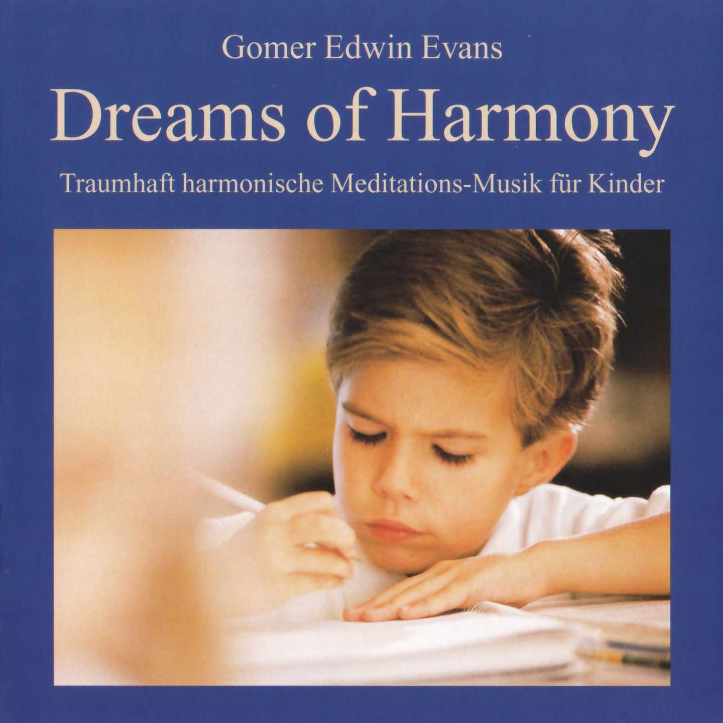 Dreams Of Harmony : Meditationsmusik fü r Kinder
