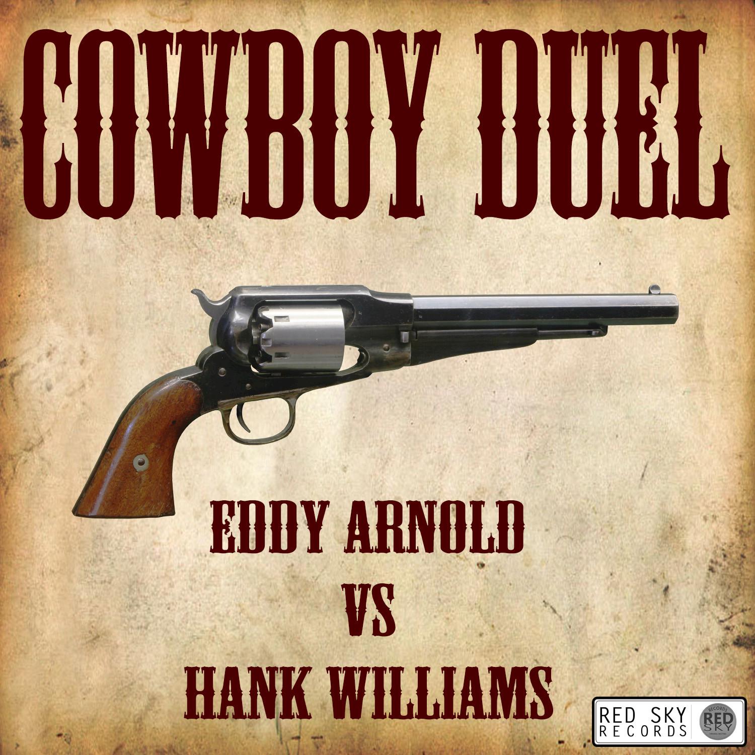 Cowboy Duel - Eddy Arnold vs. Hank Williams