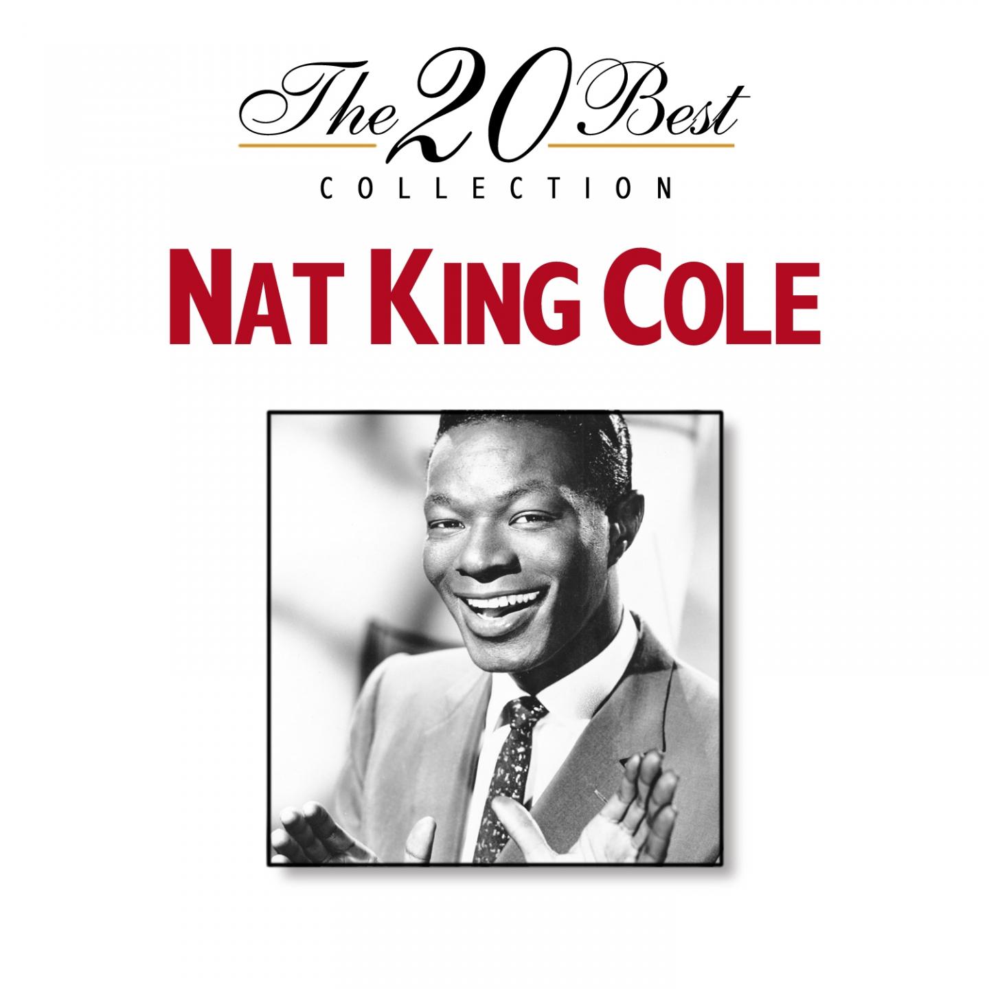 The 20 Best Collection: Nat King Cole