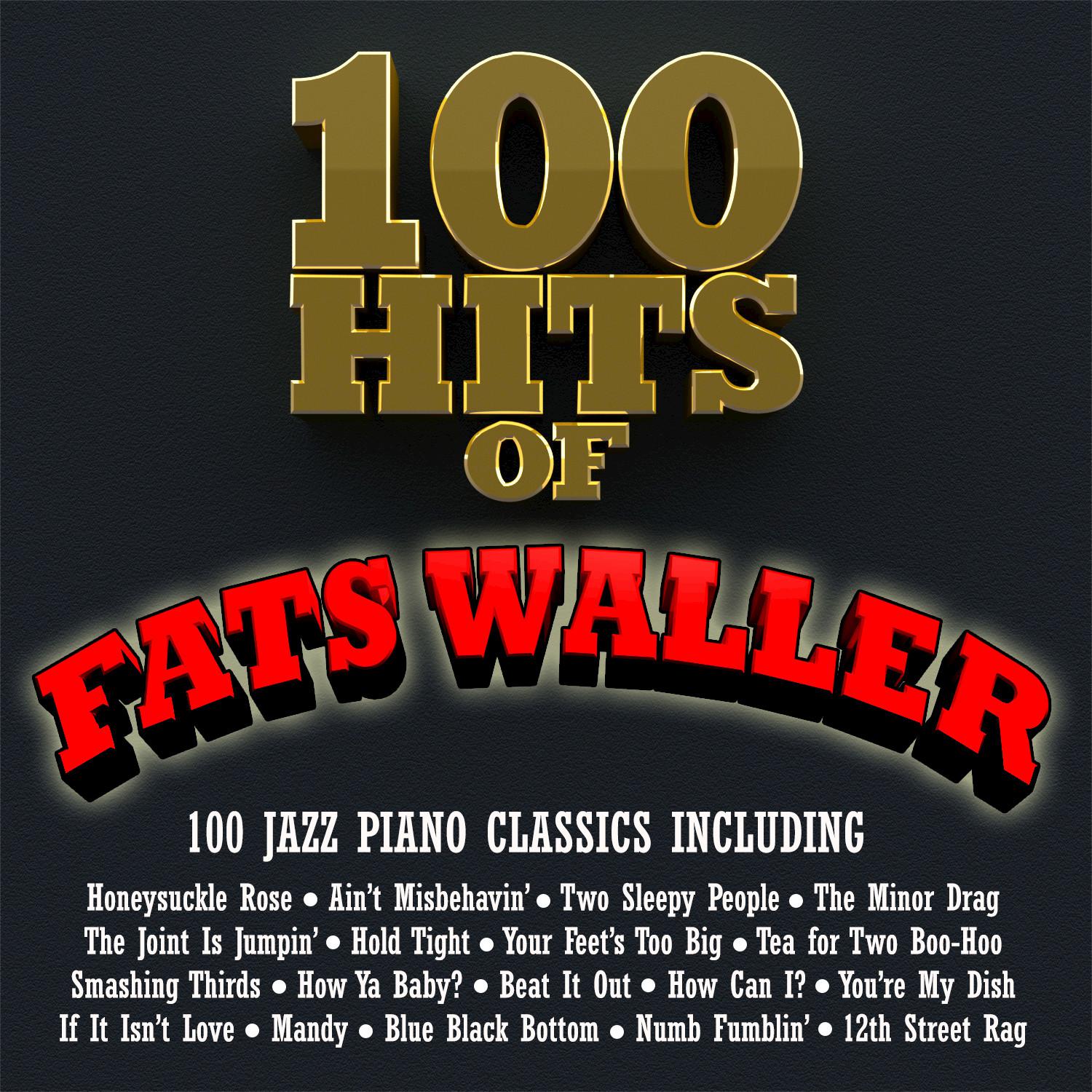 100 Hits of Fats Waller