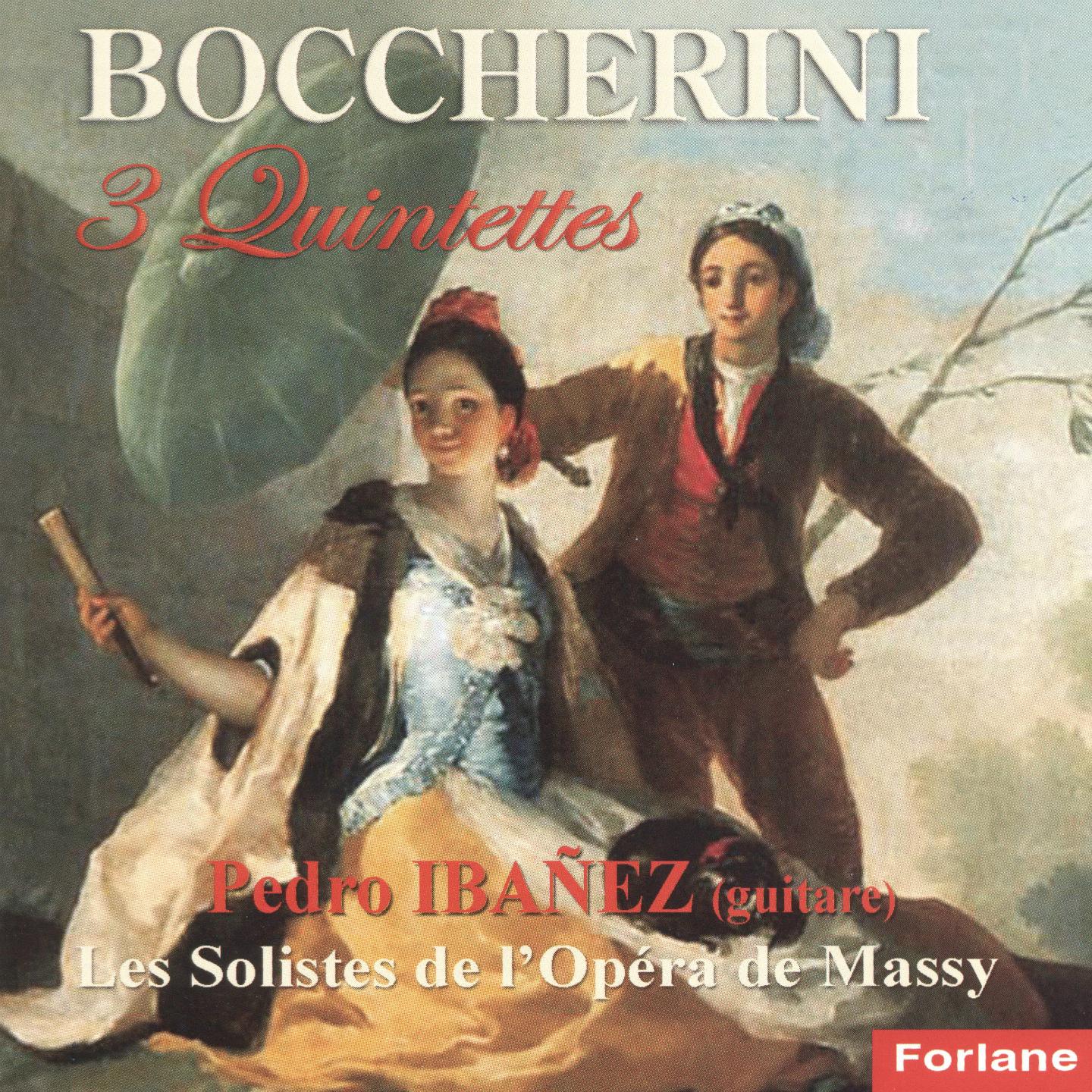 Boccherini: 3 Quintettes