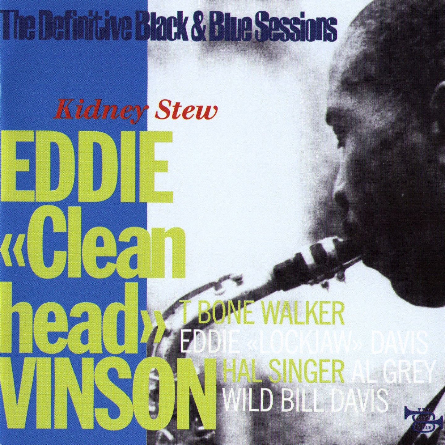 Kidney Stew (The Definitive Black & Blue Sessions) [Nice, France 1978]
