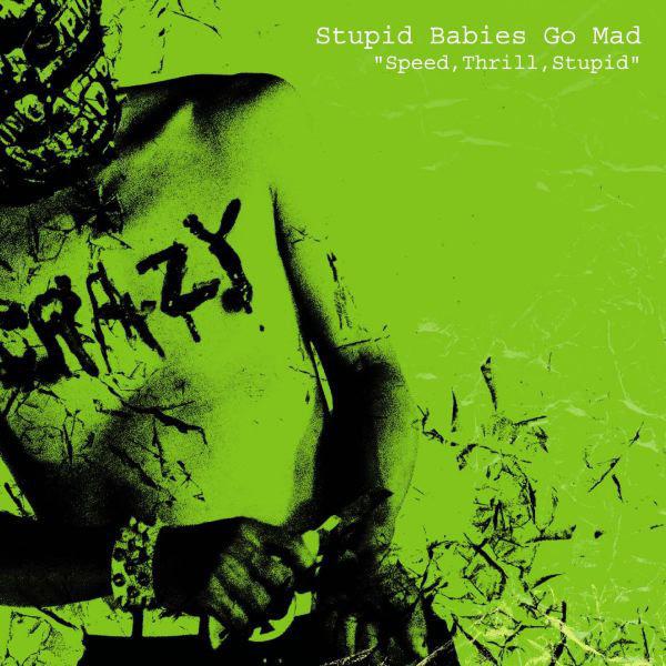 Speed, Thrill, Stupid