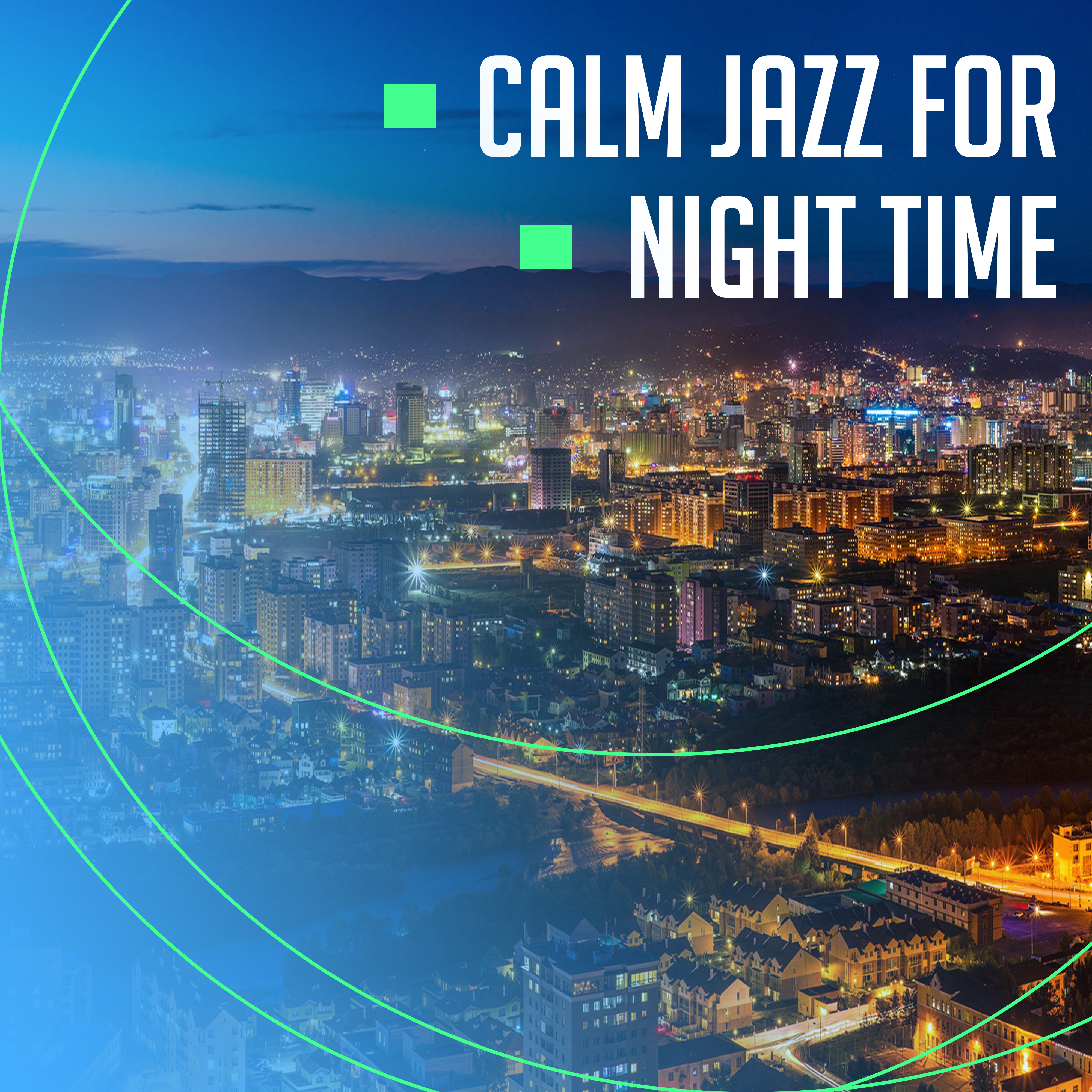 Calm Jazz for Night Time  Relaxing Piano Bar, Night Jazz Club, Smooth Sounds, Evening Lounge