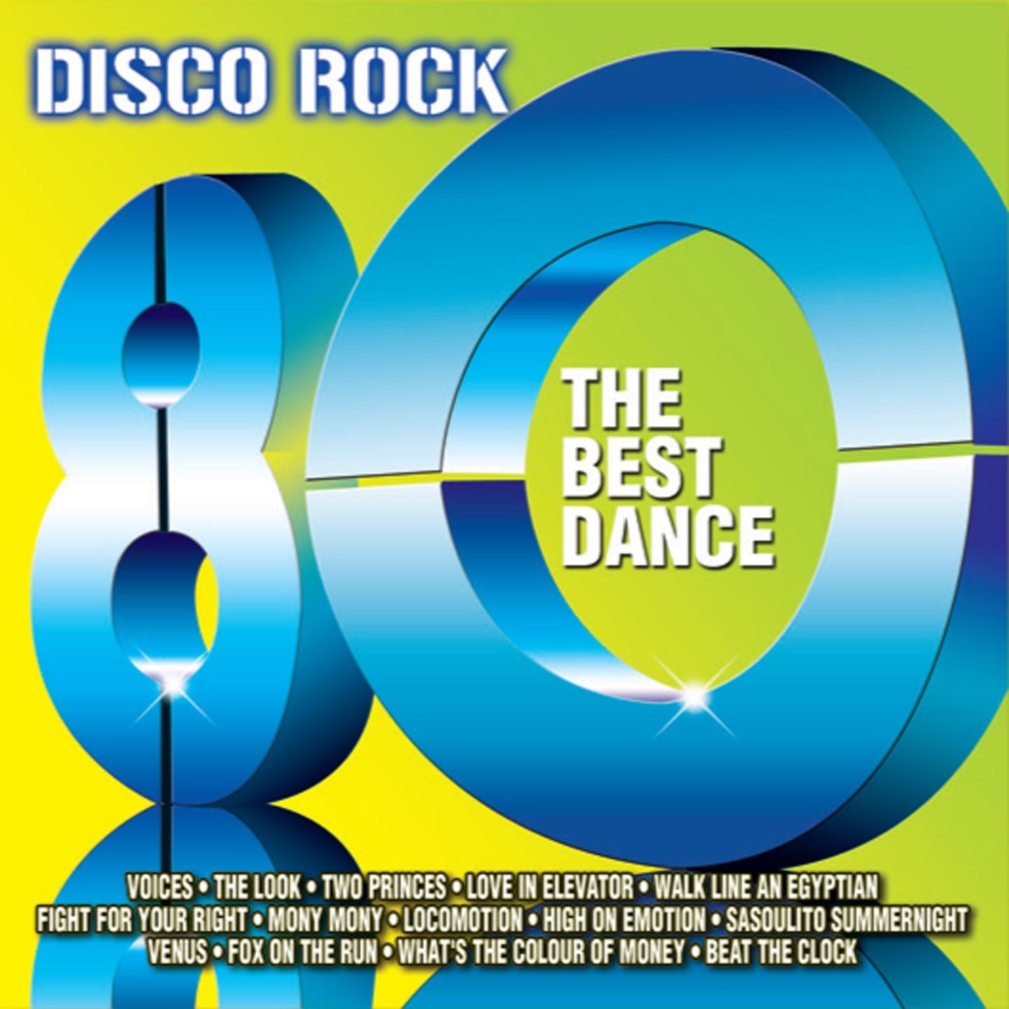Disco Rock 80 (The Best Dance)