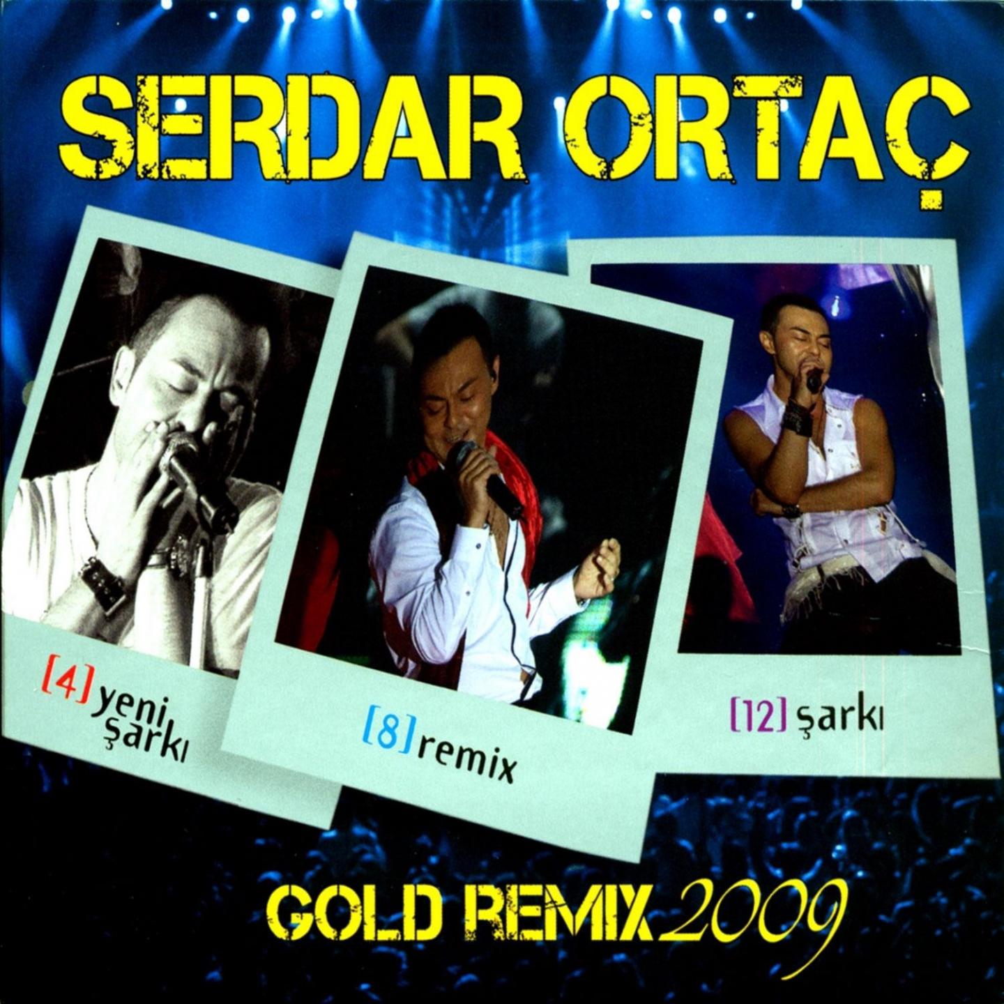Serdar Orta Gold Remix 2009