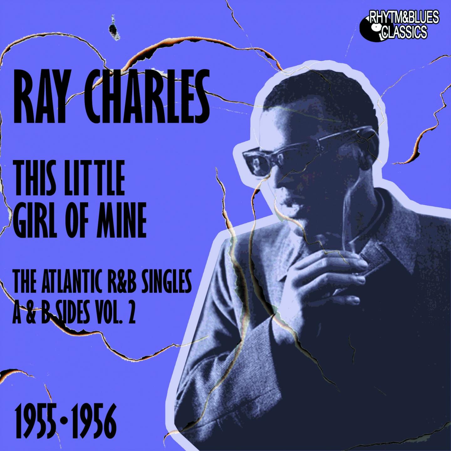 This Little Girl of Mine (The Atlantic R&B Singles A & B Sides, Vol. 2)