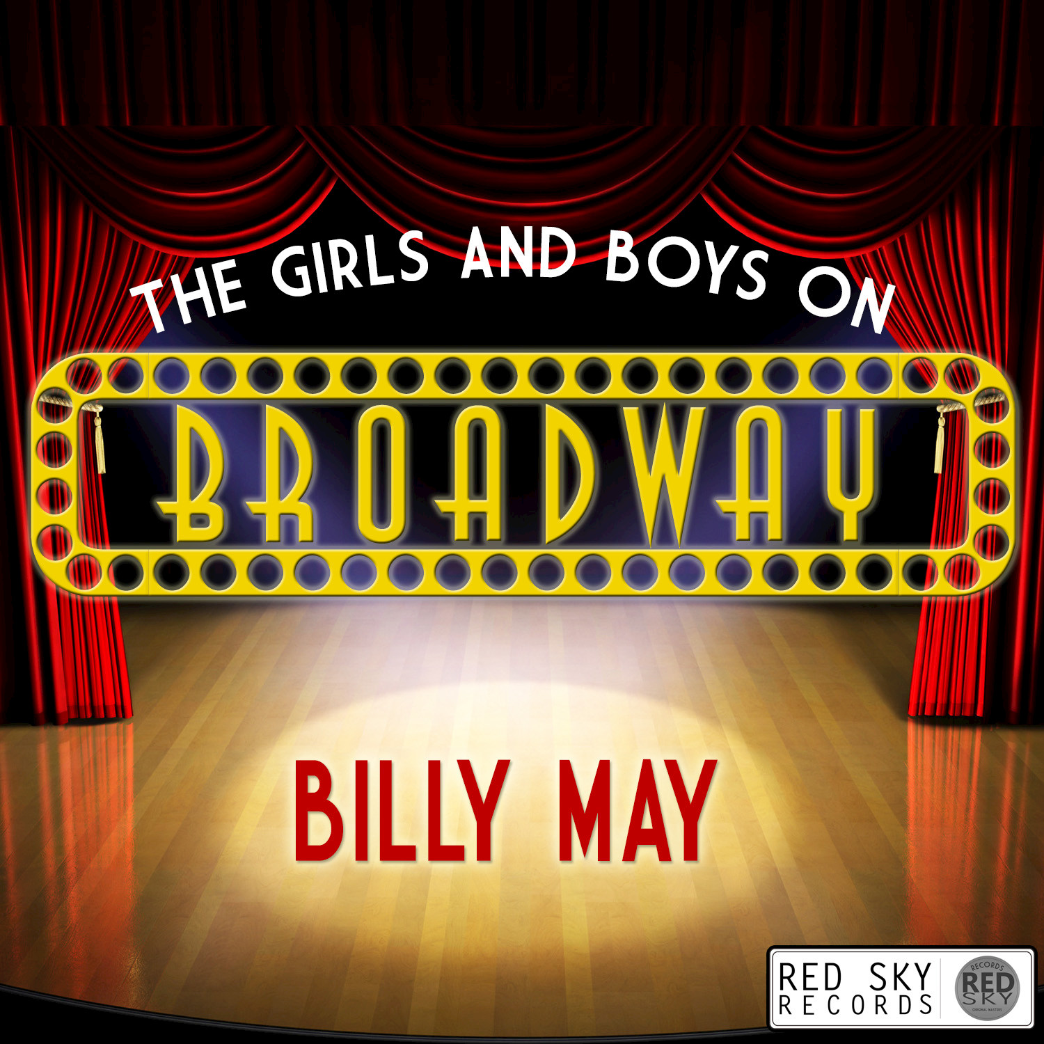 The Girls and Boys on Broadway (Digitally Remastered)