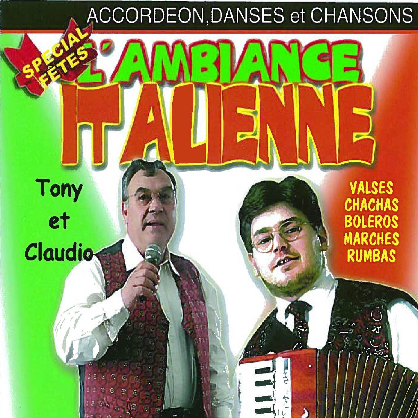 L' ambiance italienne spe cial f te, vol. 1 Accorde on, danses et chansons