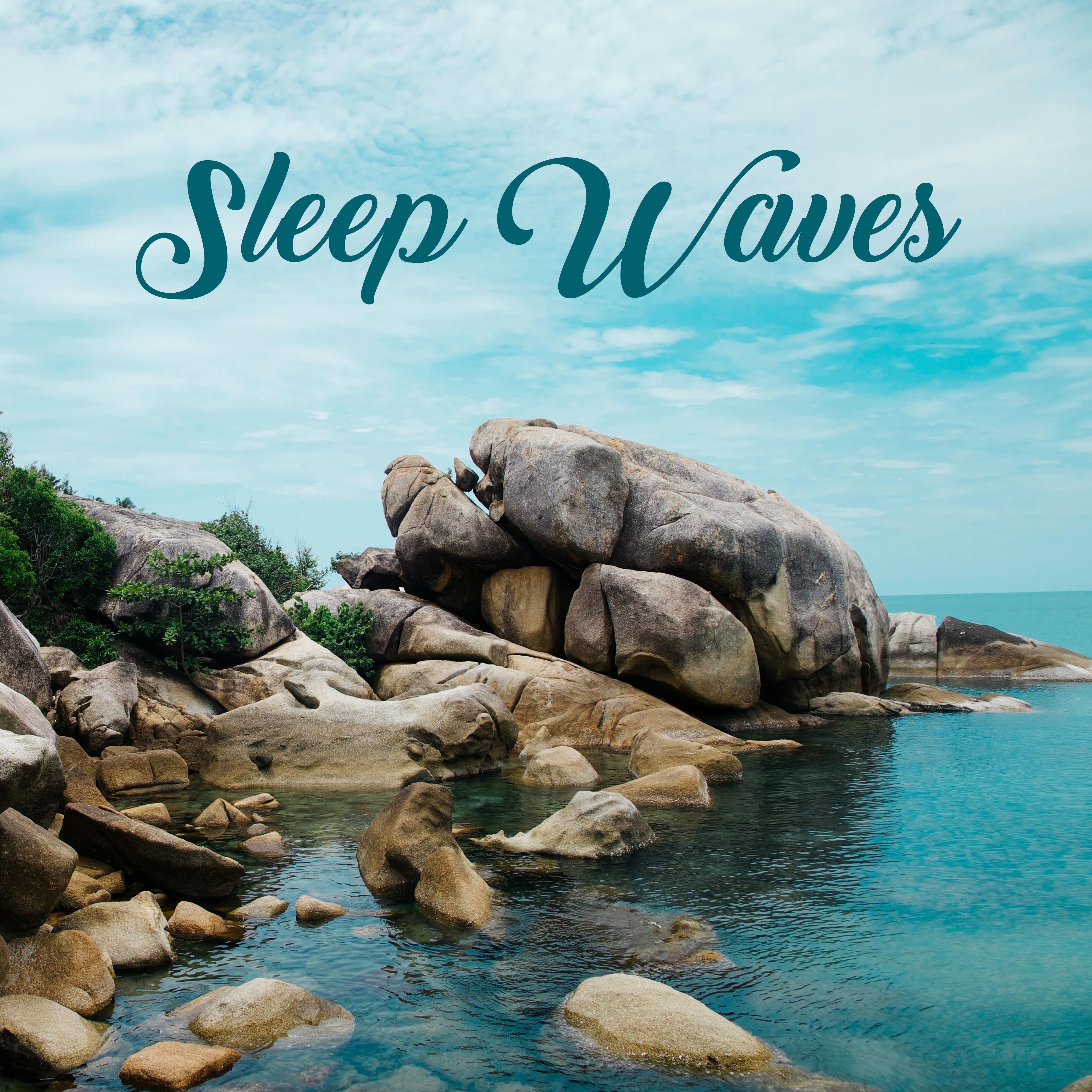 Sleep Waves  Peaceful Sounds of Nature, Relaxing Music, Ocean Sounds, Gentle New Age, Easy Listening Before Sleep
