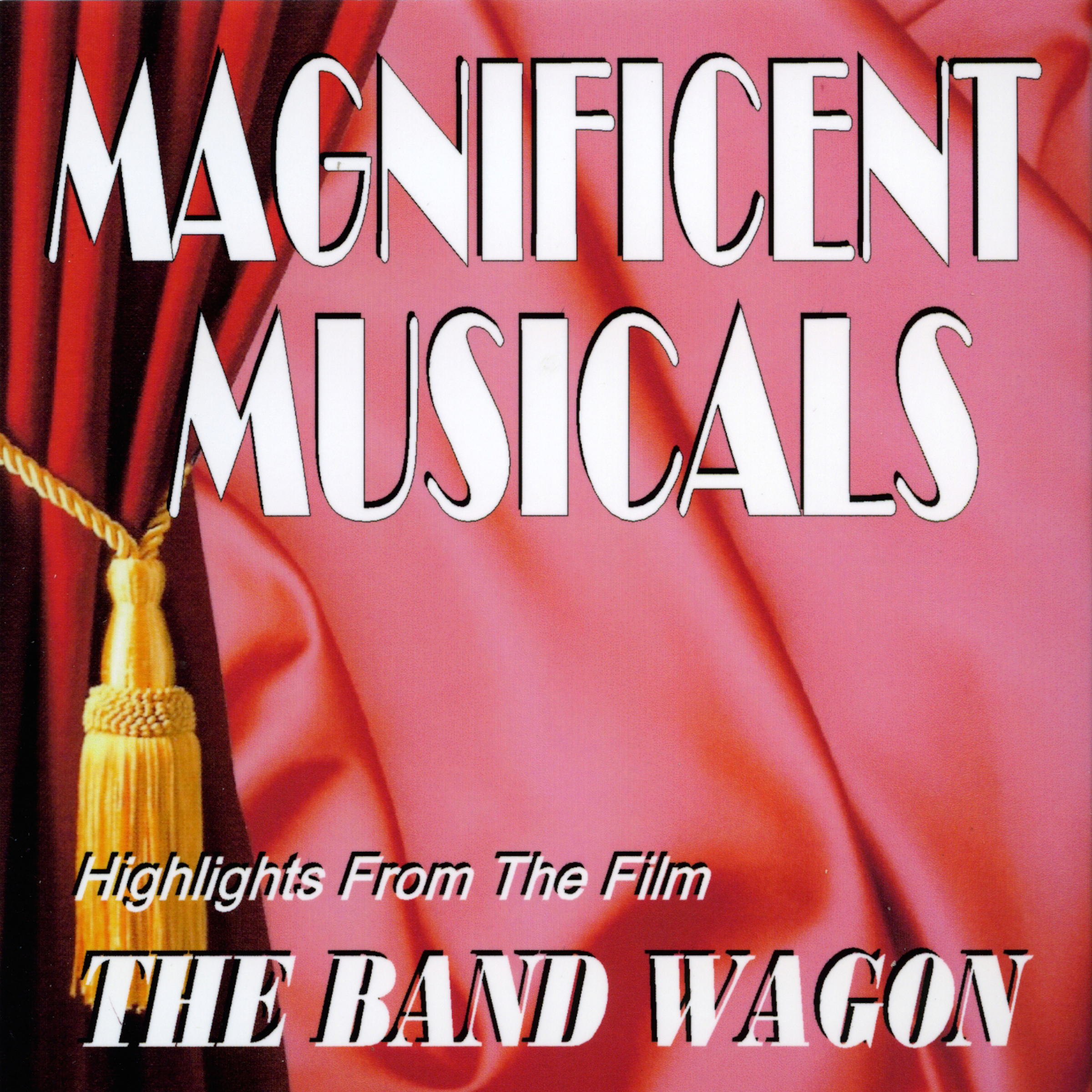 The Magnificent Musicals: The Band Wagon