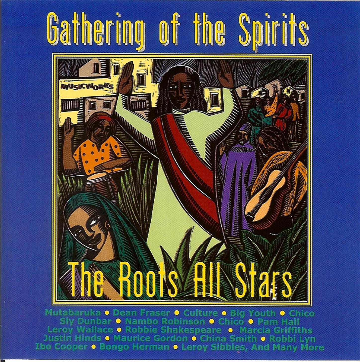 The Roots All Stars: Gathering of the Spirits