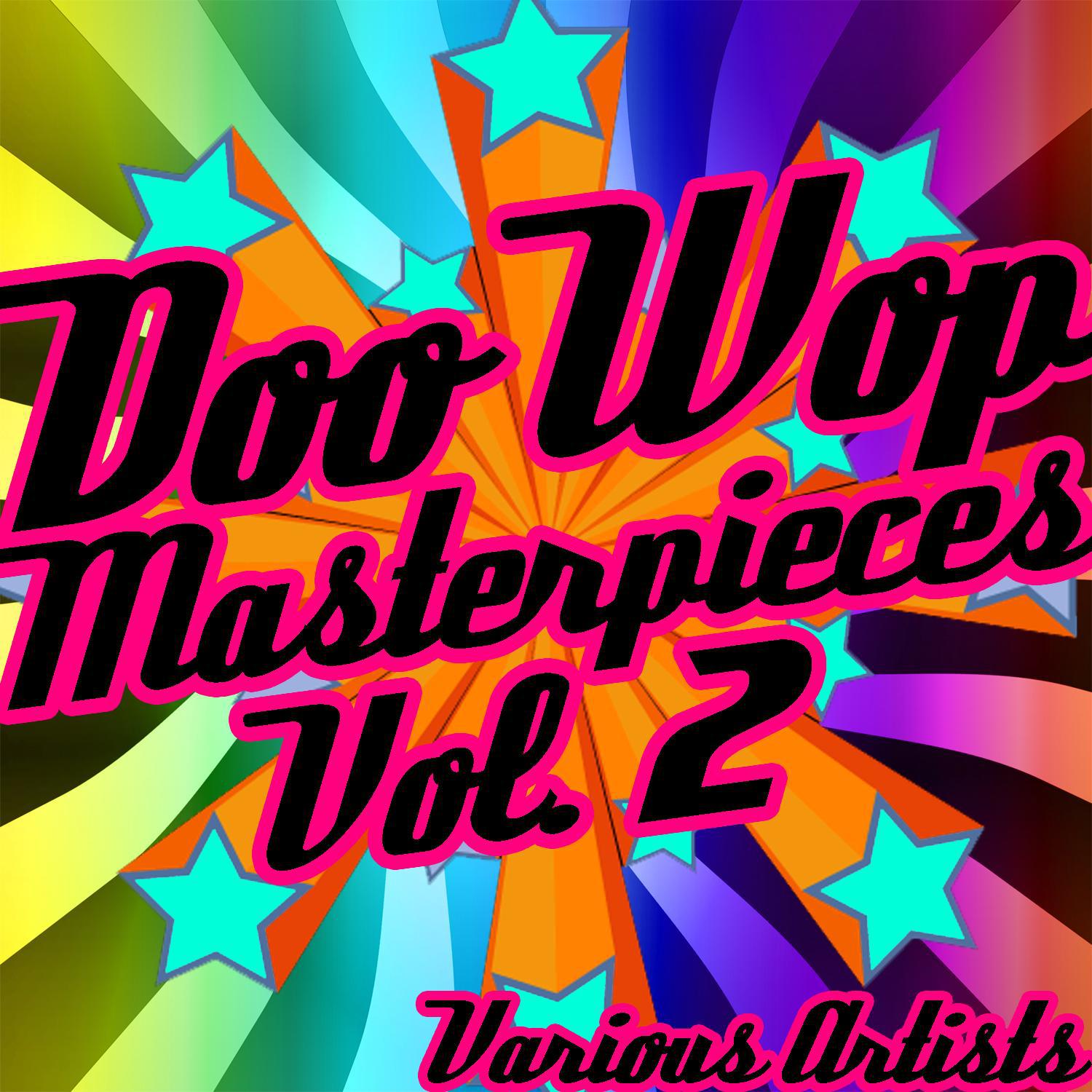 Doo-Wop Masterpieces Vol. 2