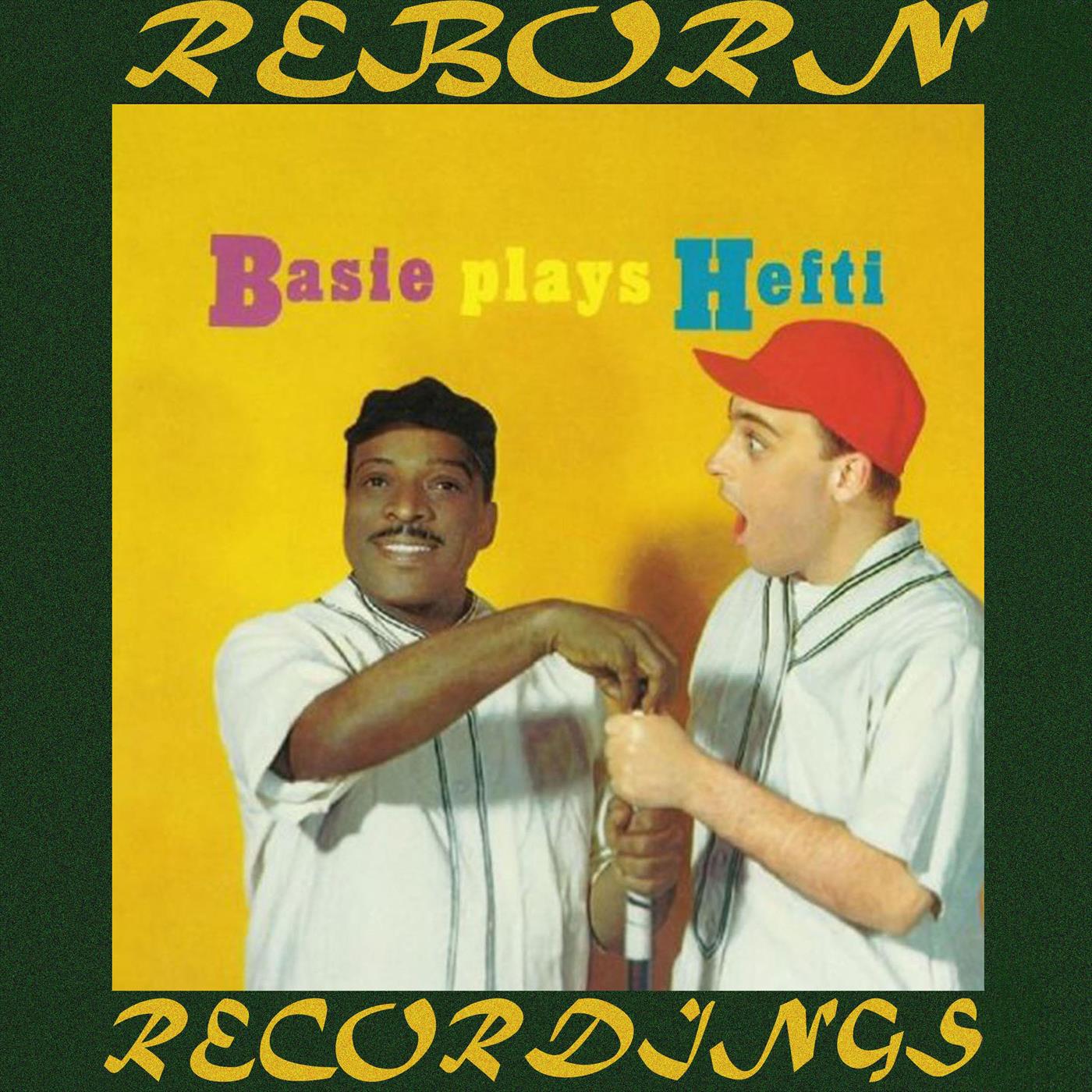 Basie Plays Hefti (HD Remastered)