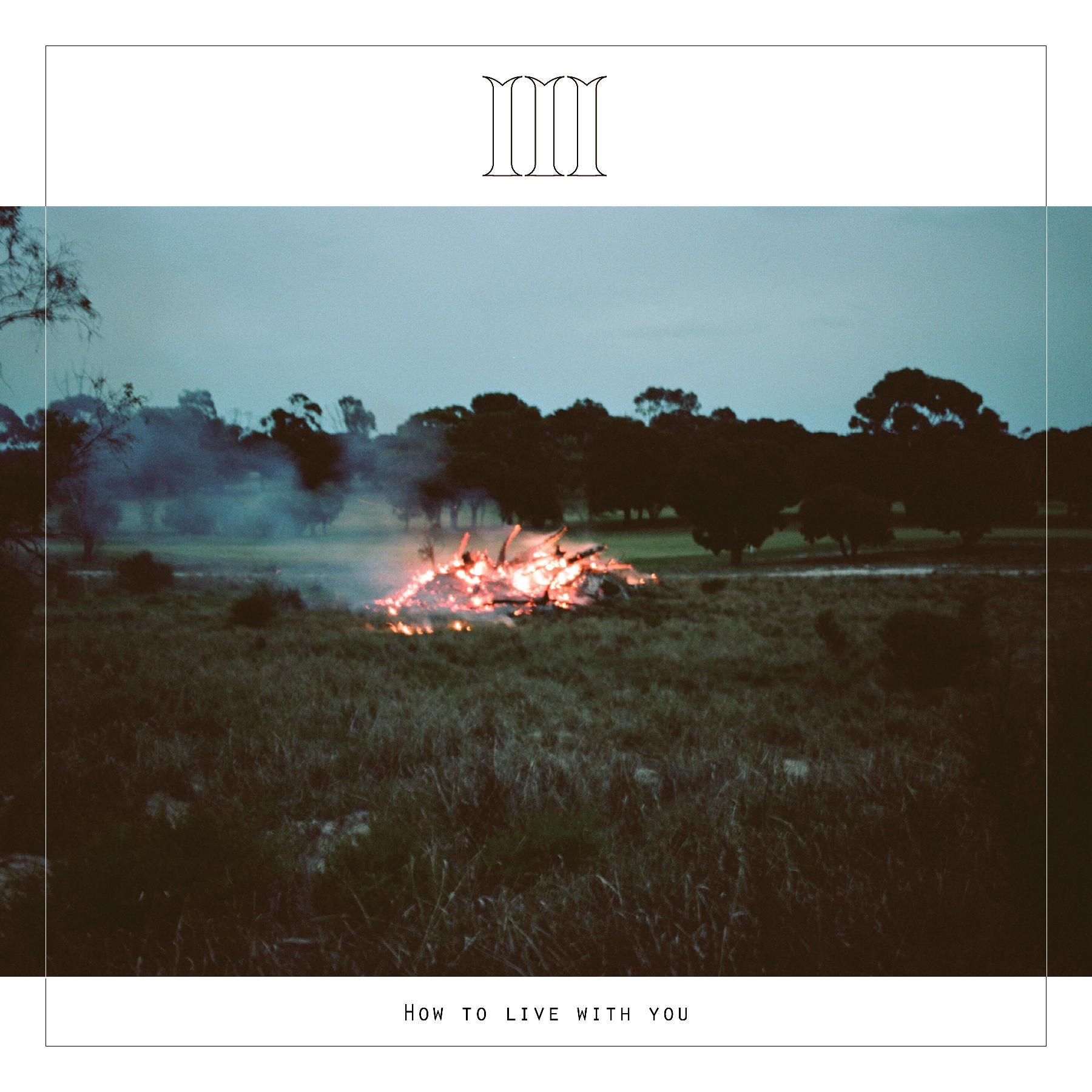 How to Live With You