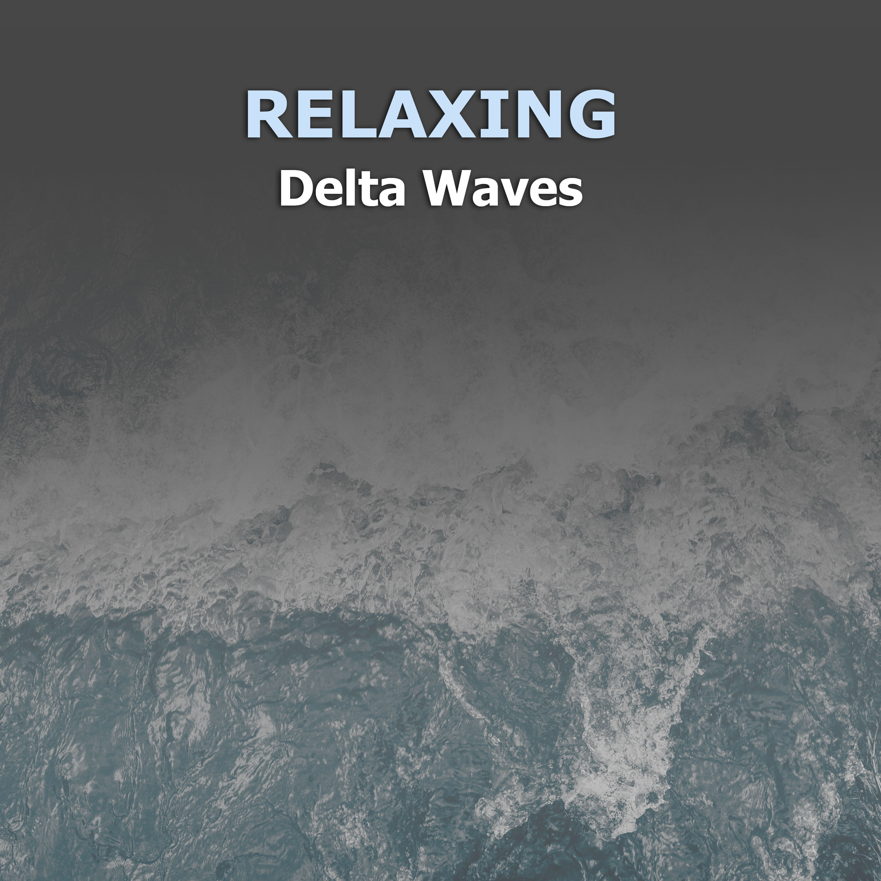 #12 Relaxing Delta Waves