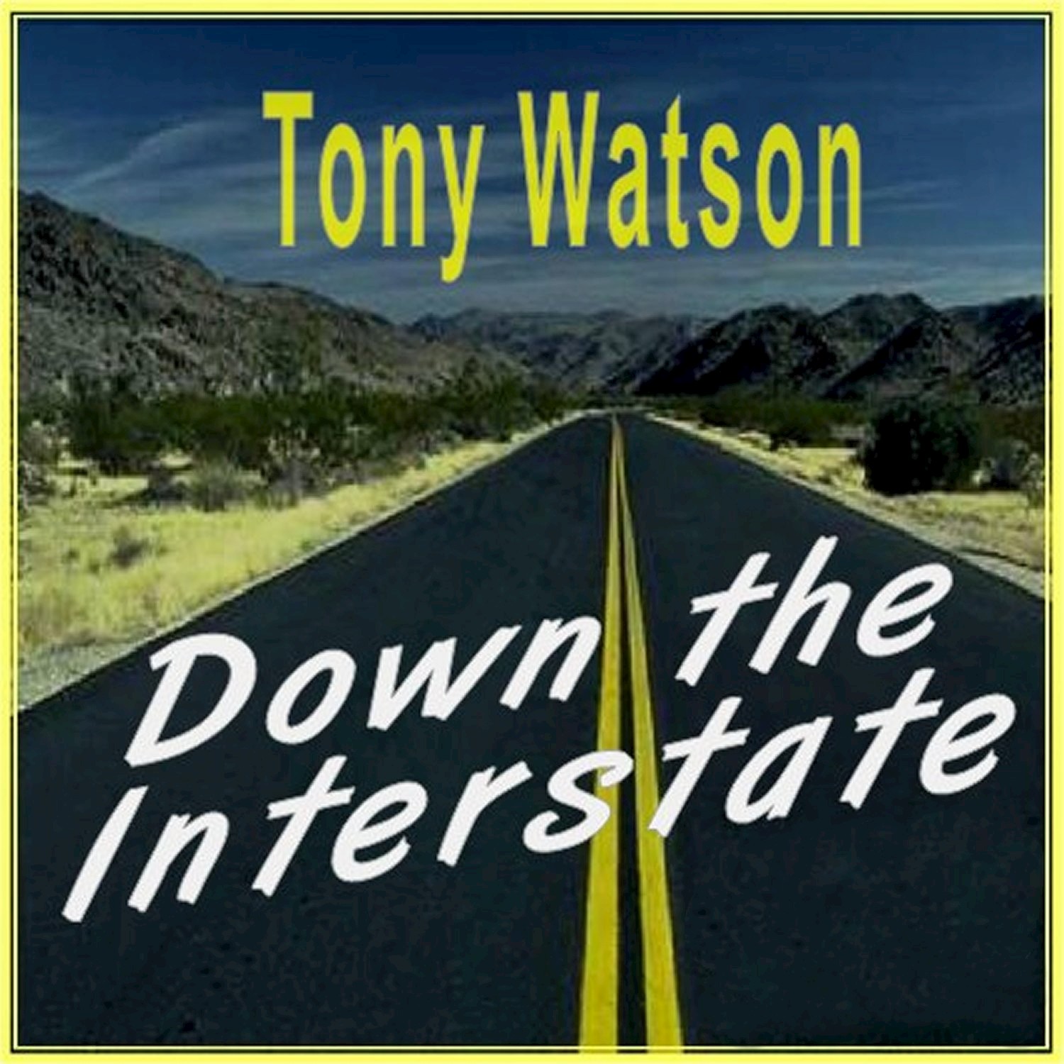 Down the Interstate - Single